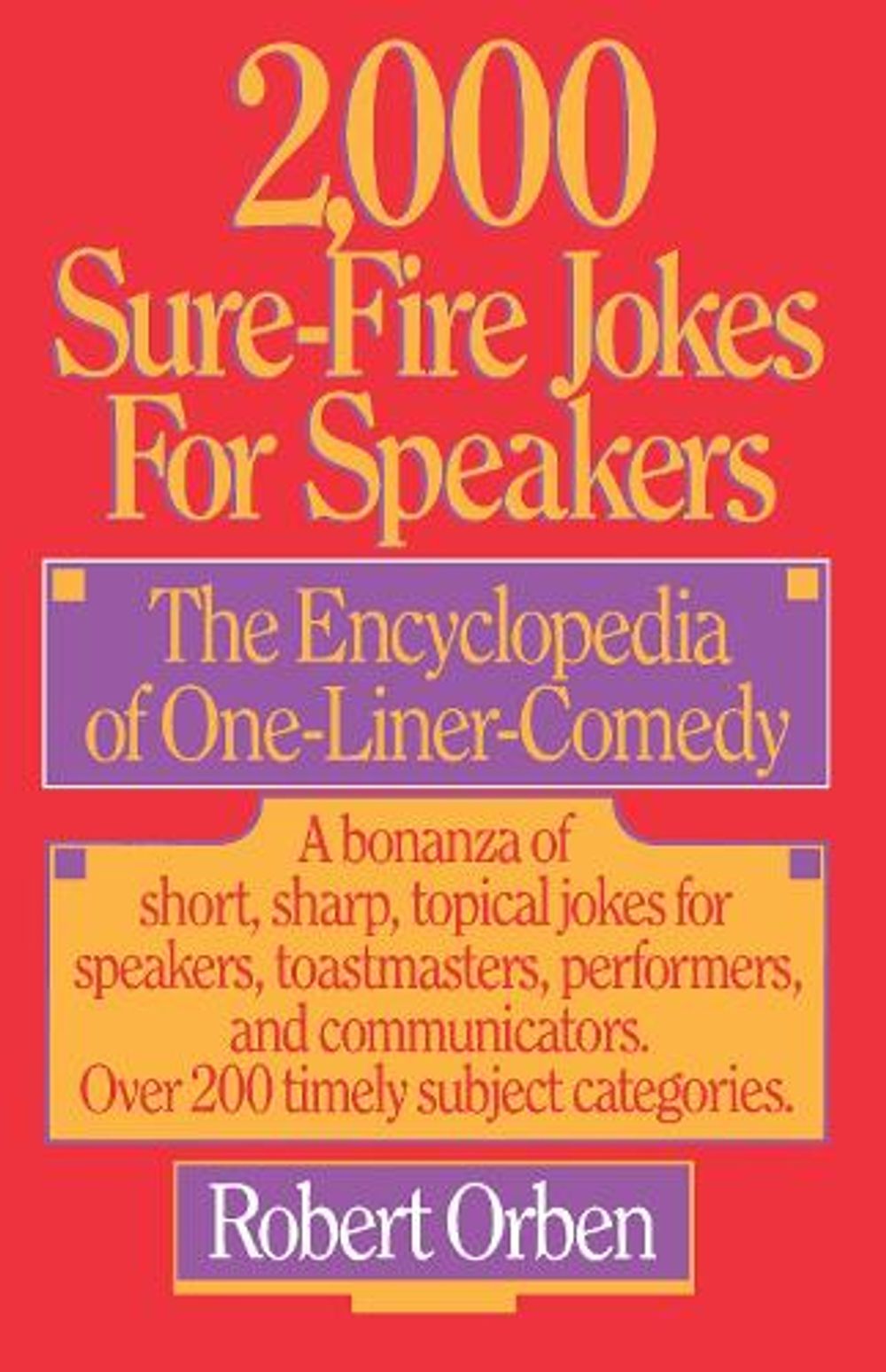 2,000 Sure-Fire Jokes for Speakers by Robert Orben - ISBN: 9780385234658