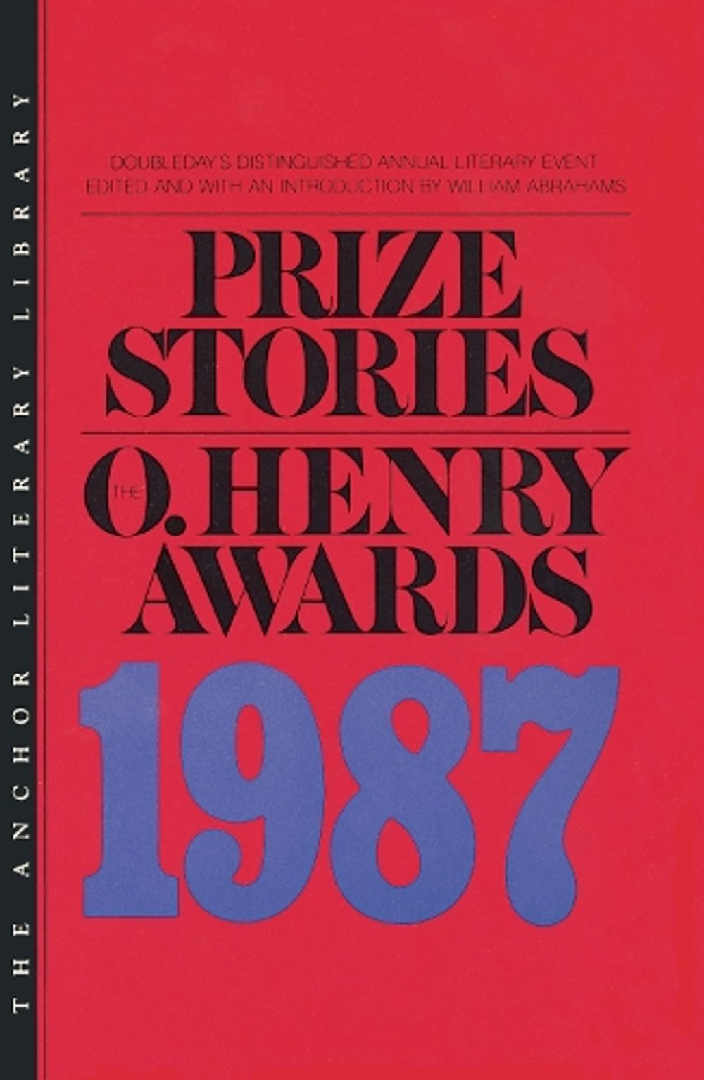 Prize Stories 1987 by William Abrahams - ISBN: 9780385235952