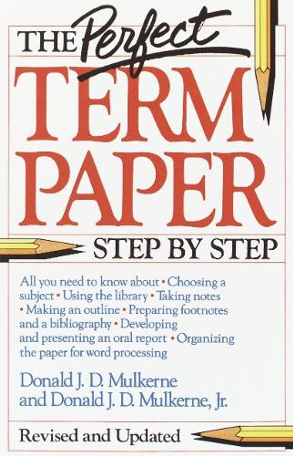 The Perfect Term Paper by Donald Mulkerne - ISBN: 9780385247948