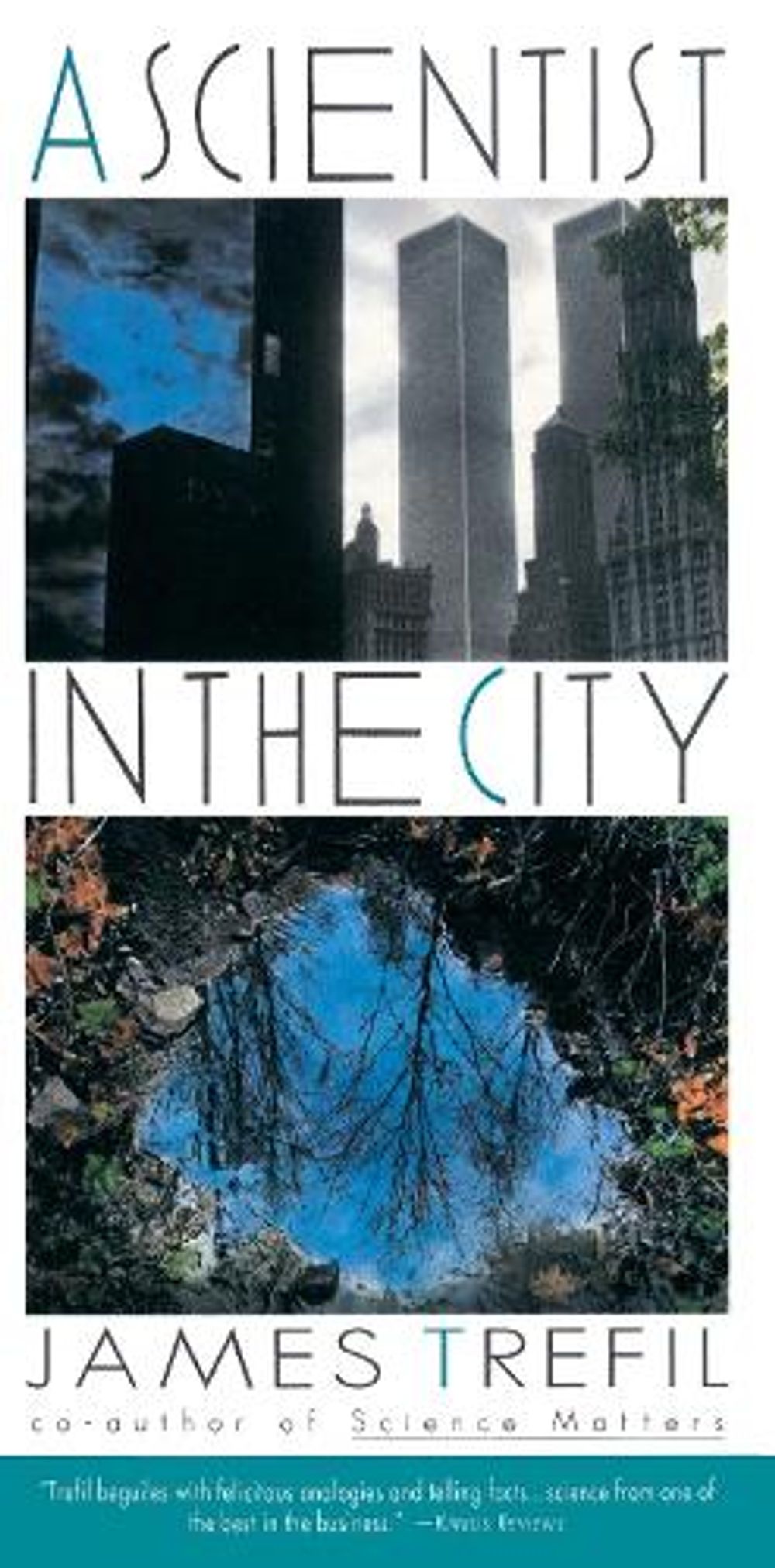 A Scientist in the City by James Trefil - ISBN: 9780385261098