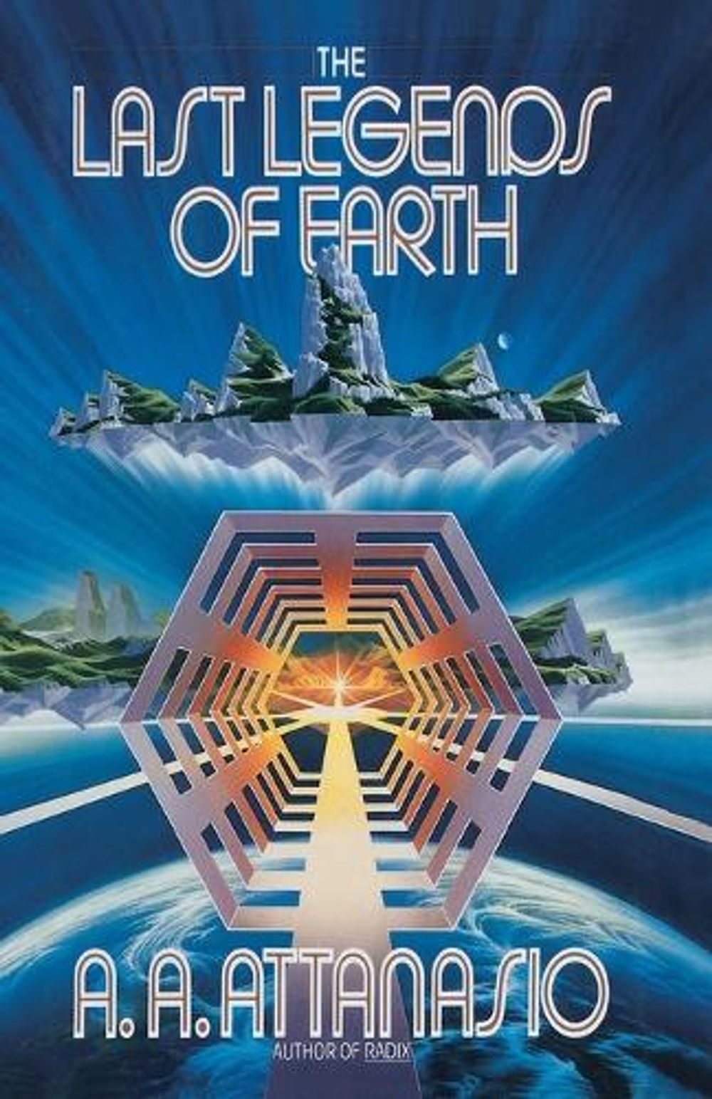 The Last Legends of Earth by A.A. Attanasio - ISBN: 9780385263931