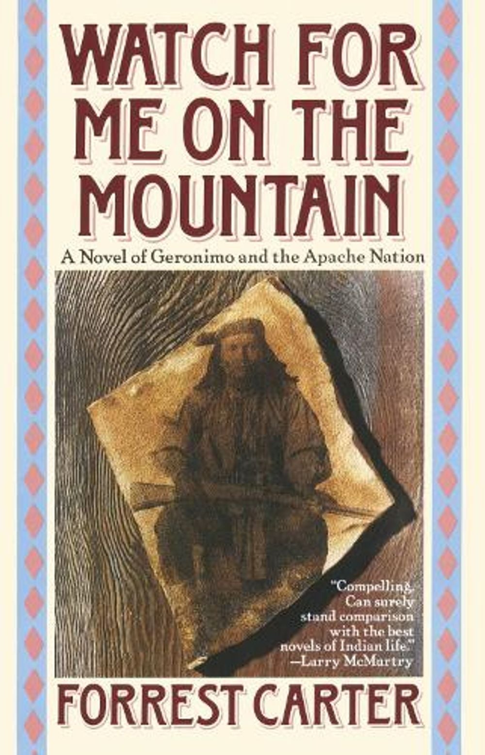 Watch for Me on the Mountain by Forrest Carter - ISBN: 9780385300827