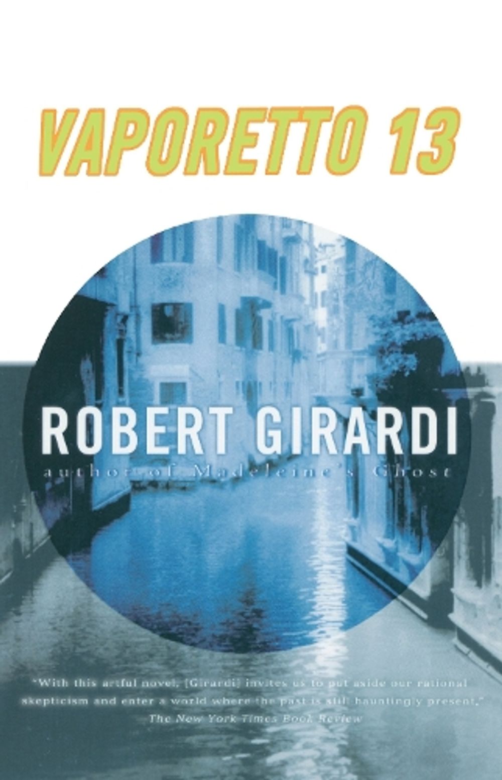 Vaporetto 13 by Robert Girardi - ISBN: 9780385319478