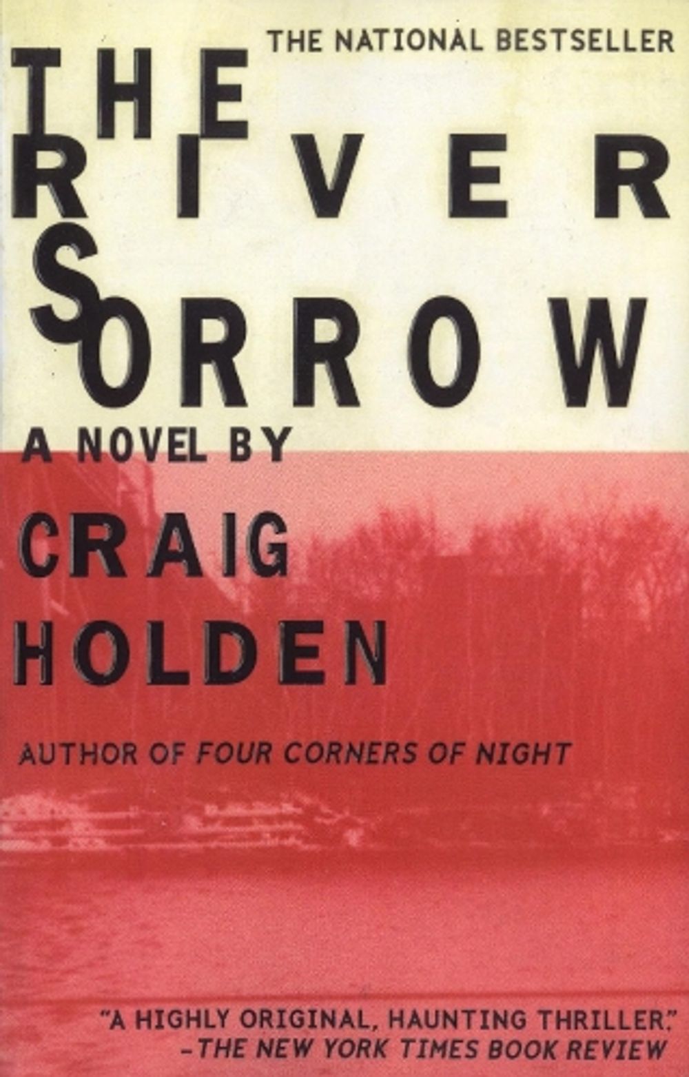 The River Sorrow by Craig Holden - ISBN: 9780385333566
