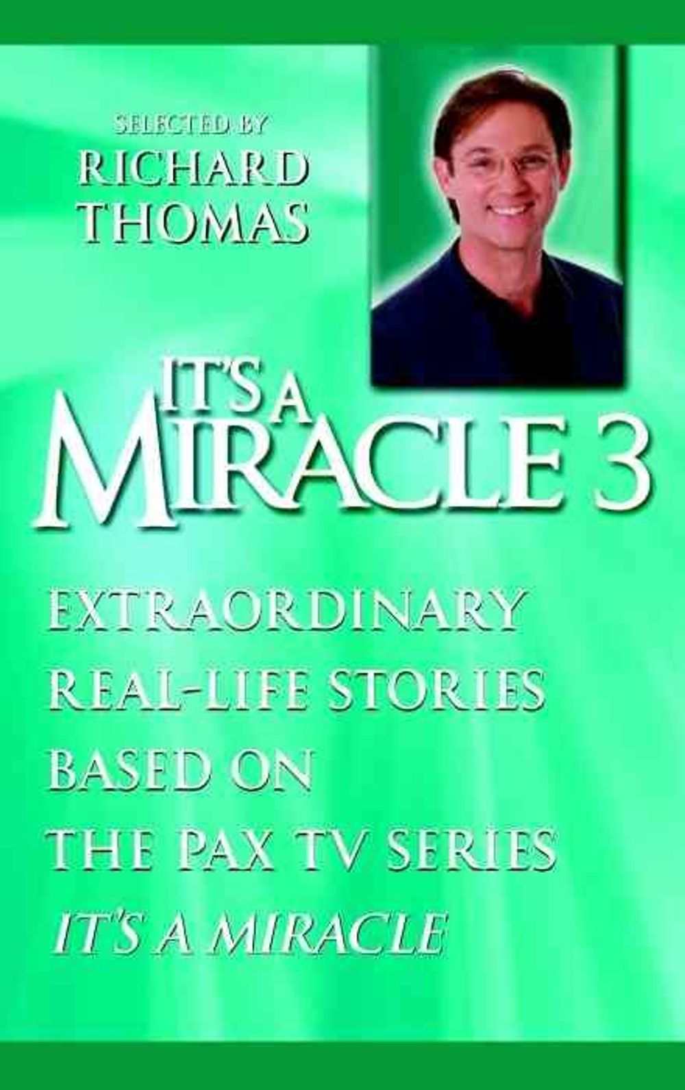 It's a Miracle 3 by Richard Thomas - ISBN: 9780385336529