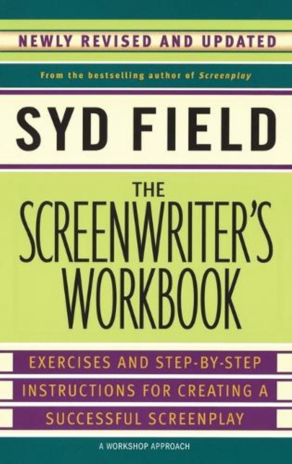 The Screenwriter's Workbook by Syd Field - ISBN: 9780385339049