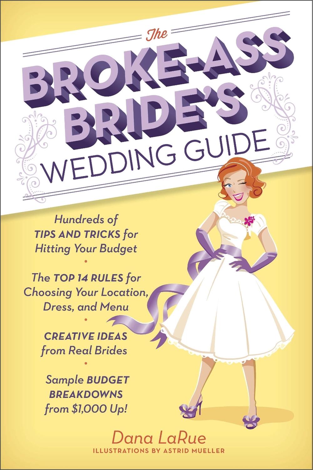 The Broke-Ass Bride's Wedding Guide, 9780385345101