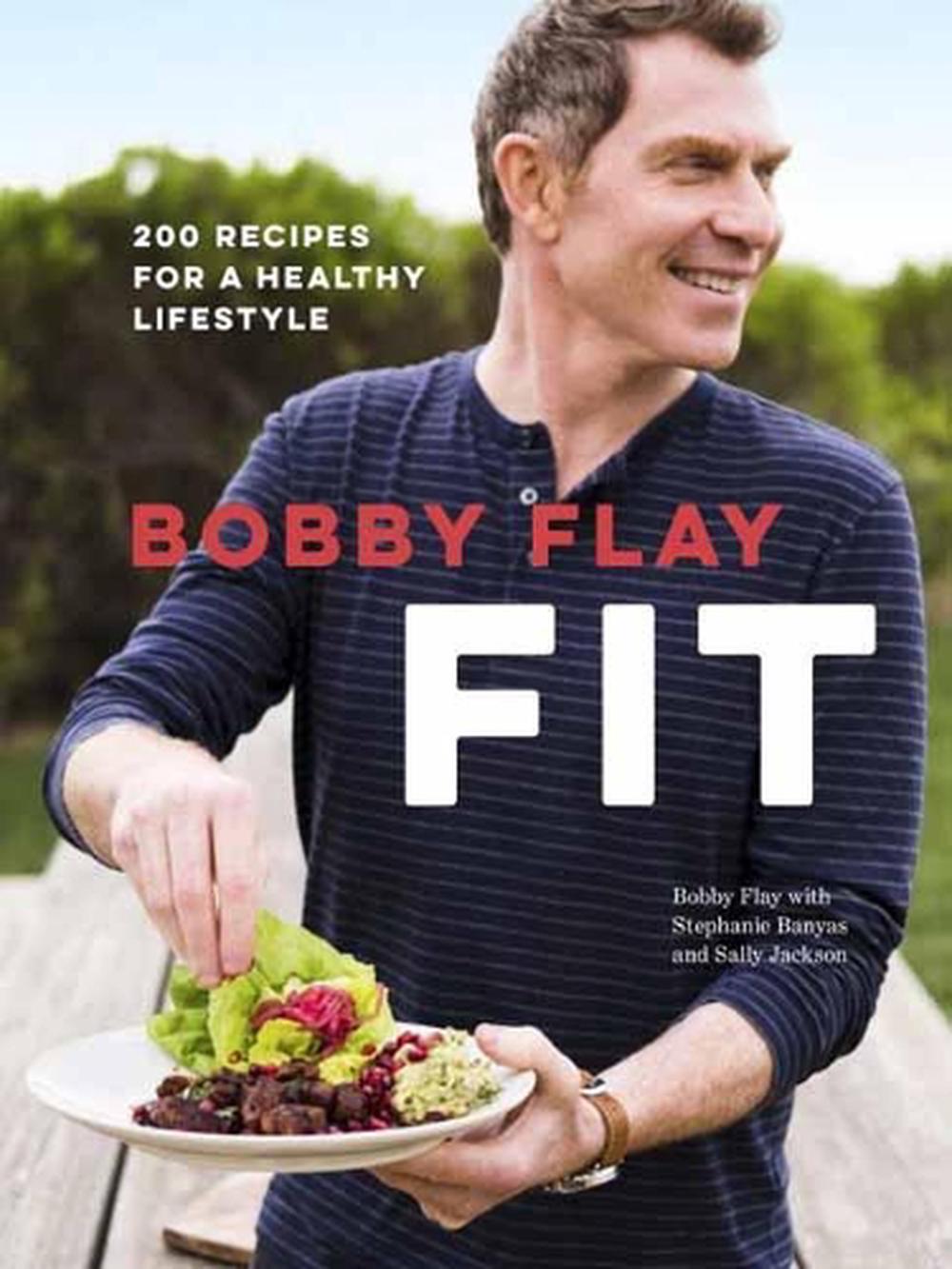 Bobby Flay Fit by Bobby Flay - ISBN: 9780385345934