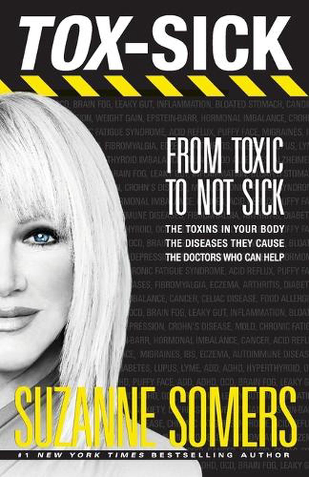 TOX-SICK by Suzanne Somers - ISBN: 9780385347747