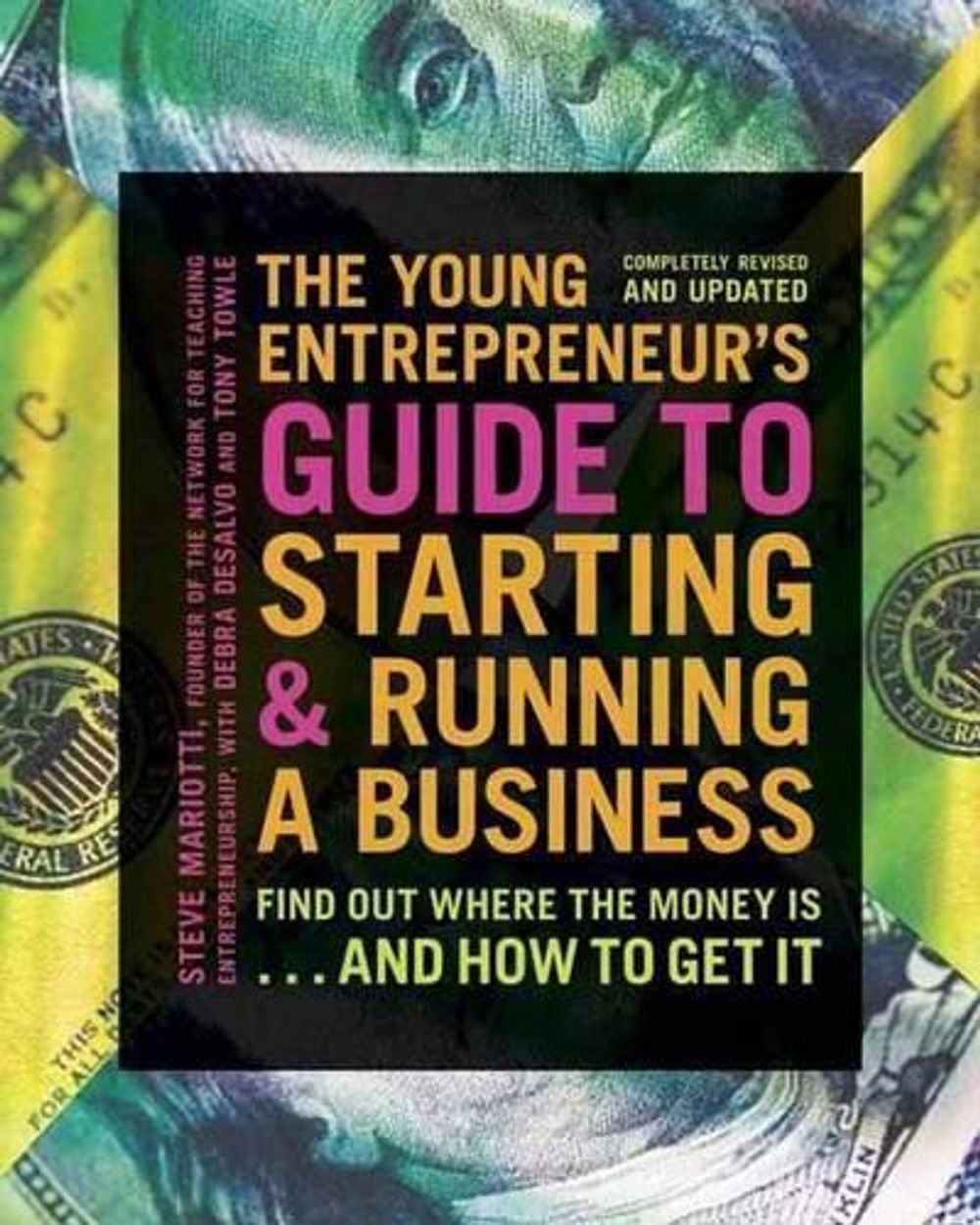 The Young Entrepreneur's Guide to Starting and Running a Business by Steve Mariotti - ISBN: 9780385348546