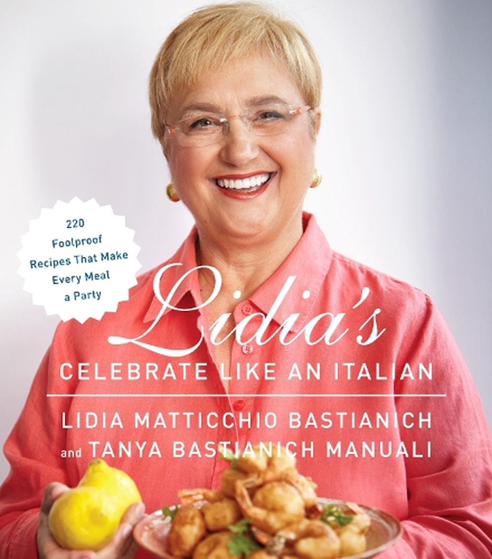 Lidia's Celebrate Like an Italian, 9780385349482