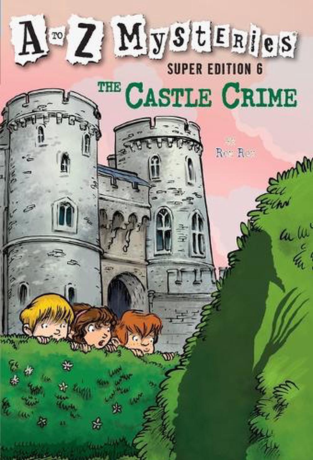 A to Z Mysteries Super Edition #6: The Castle Crime by Ron Roy - ISBN: 9780385371599