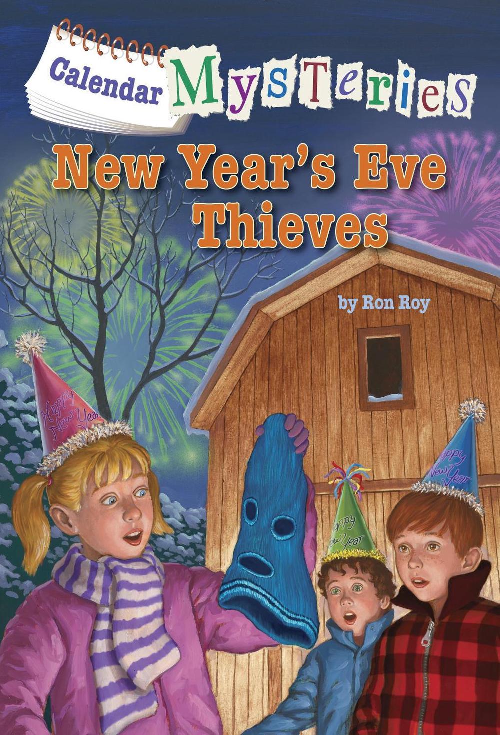 Calendar Mysteries #13: New Year's Eve Thieves by Ron Roy - ISBN: 9780385371711