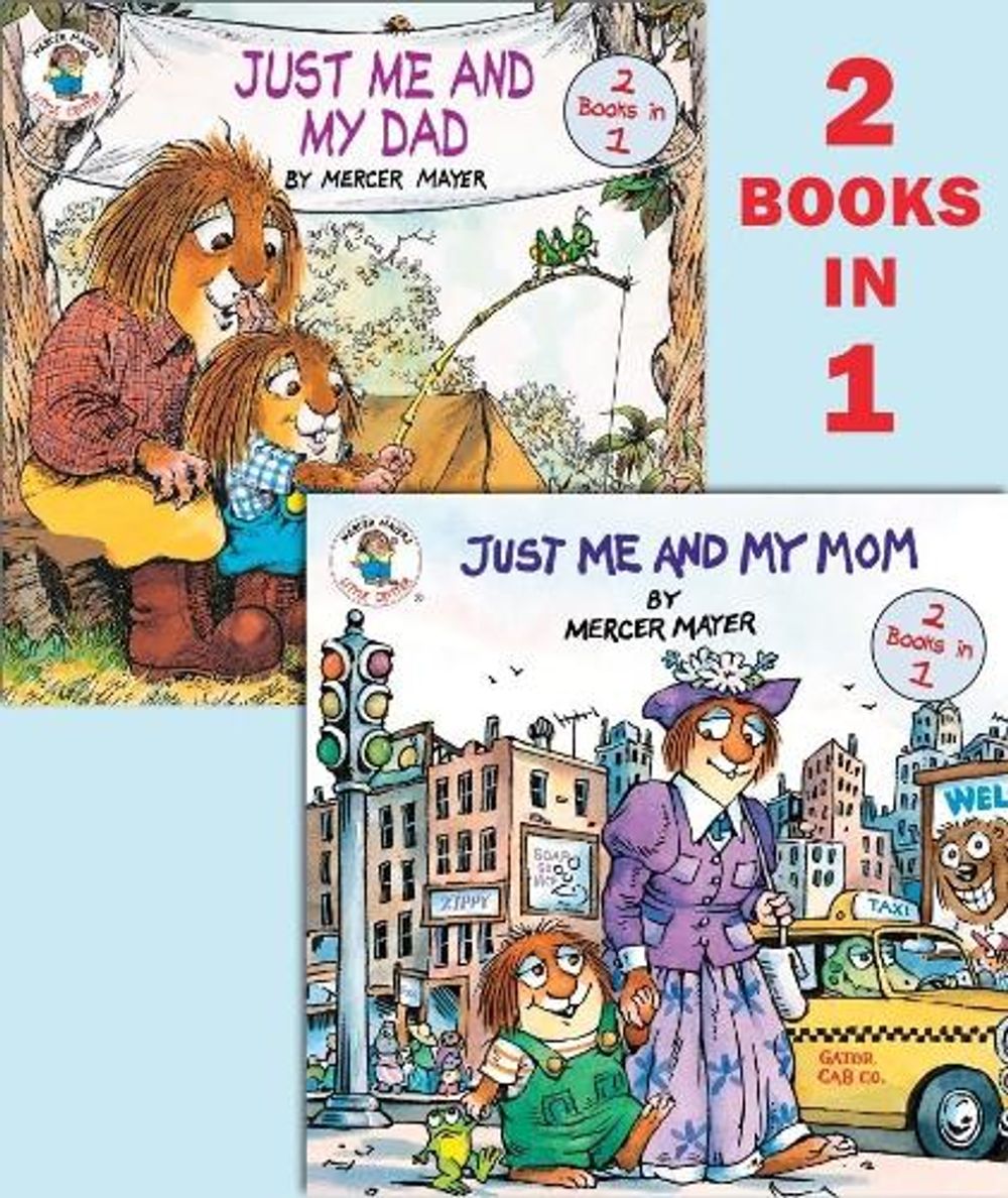 Just Me and My Mom/Just Me and My Dad (Little Critter) by Mercer Mayer - ISBN: 9780385371759