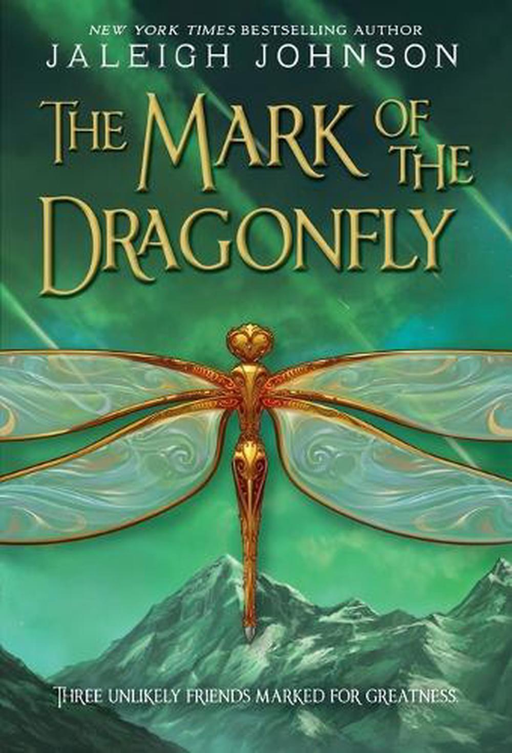 The Mark of the Dragonfly by Jaleigh Johnson - ISBN: 9780385376471