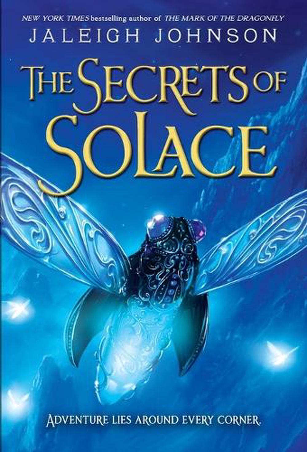 The Secrets of Solace by Jaleigh Johnson - ISBN: 9780385376518