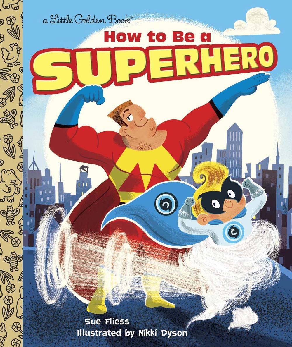 How to Be a Superhero, 9780385387378