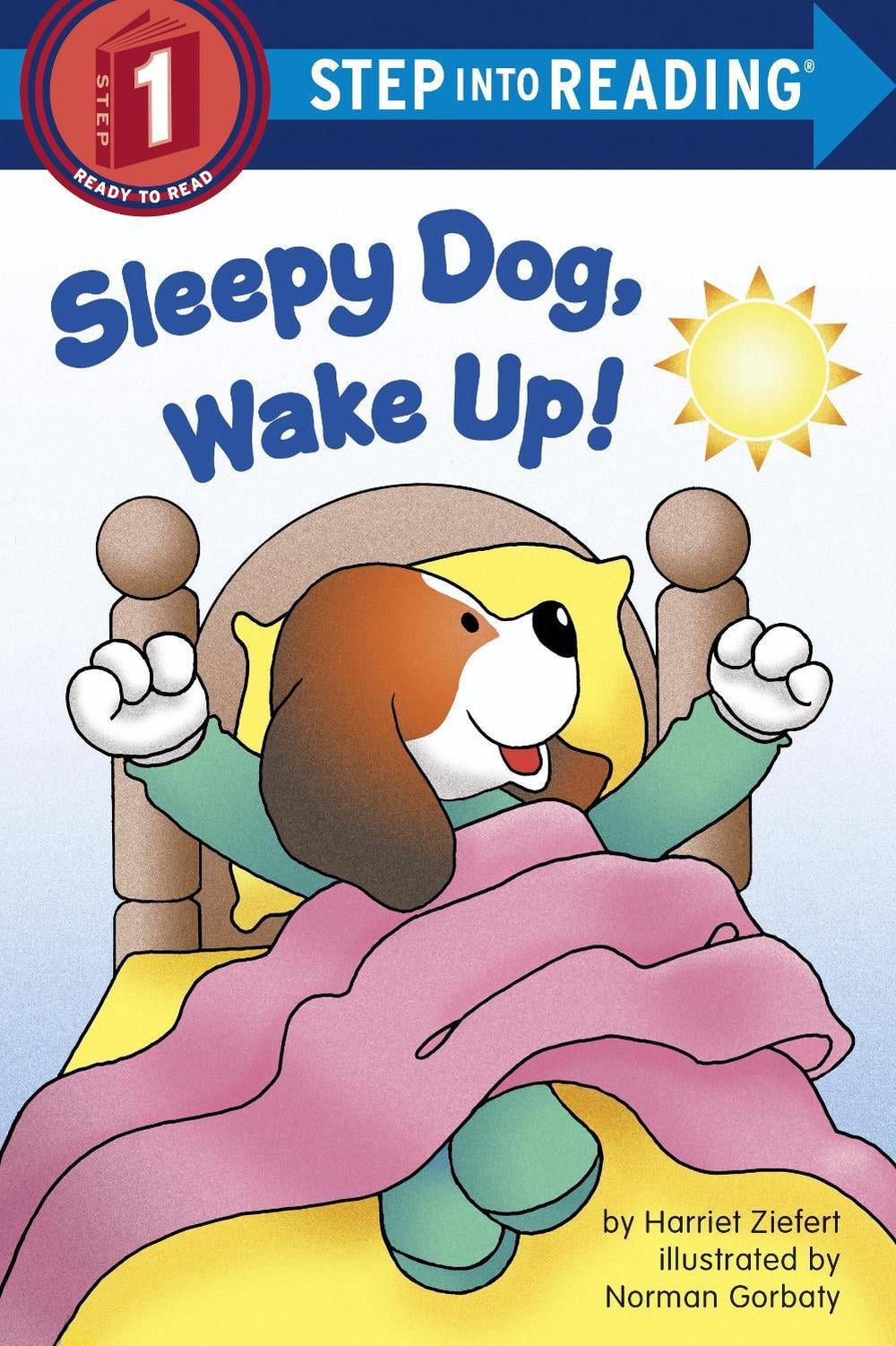 Sleepy Dog, Wake Up! by Harriet Ziefert - ISBN: 9780385391061