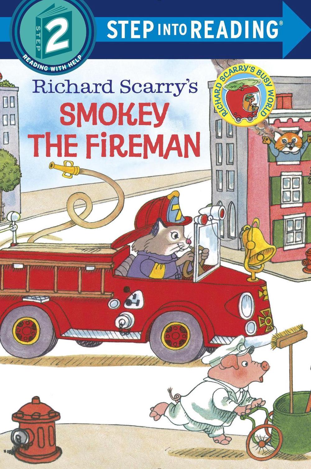 Richard Scarry's Smokey the Fireman by Richard Scarry - ISBN: 9780385391405