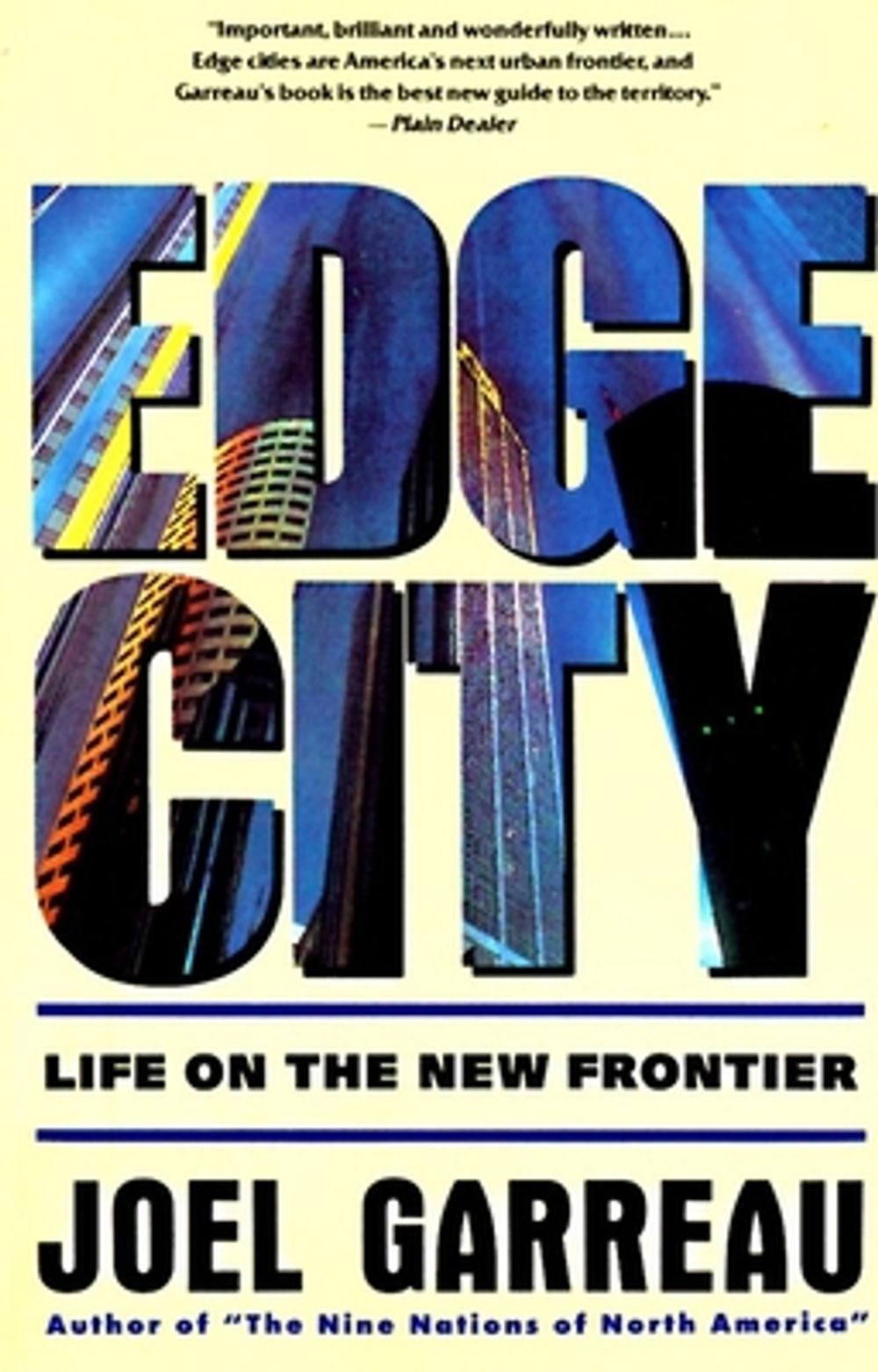 Edge City: Life on the New Frontier by Joel Garreau - ISBN: 9780385424349