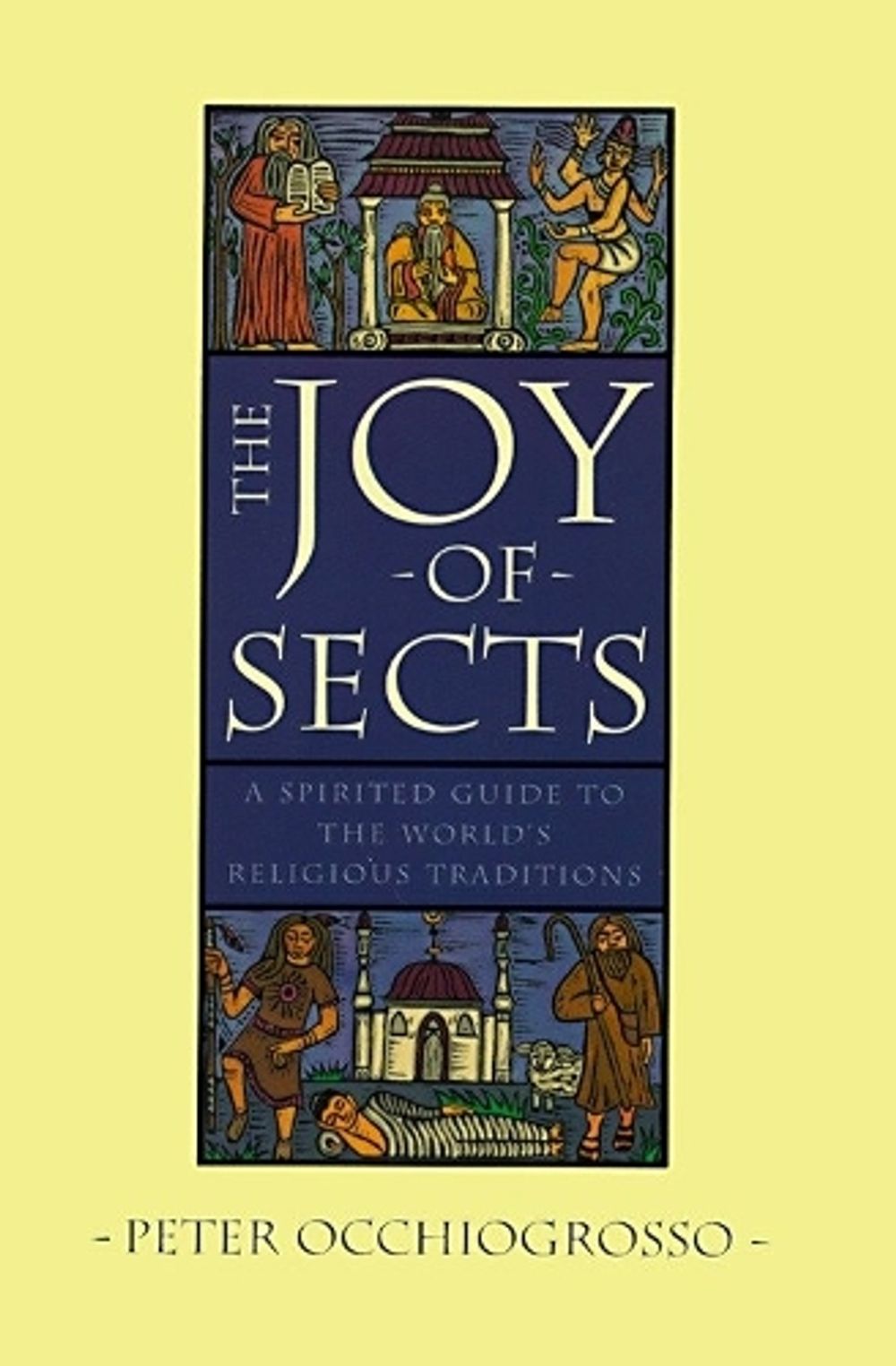The Joy of Sects by Peter Occhiogrosso - ISBN: 9780385425650