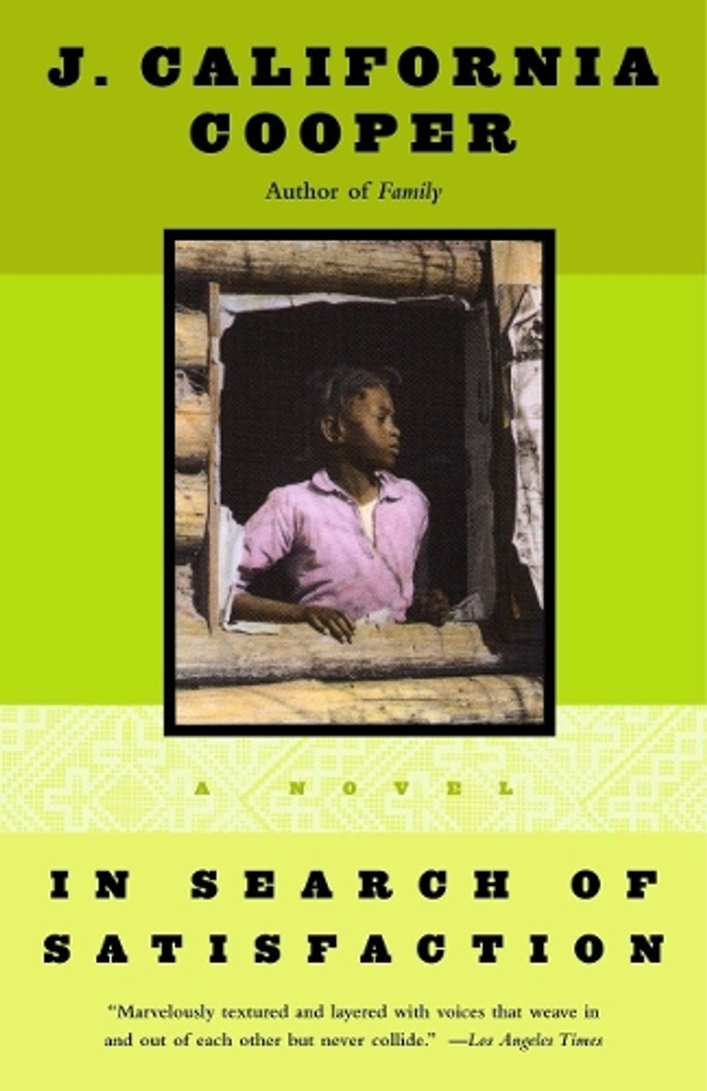 In Search of Satisfaction by J. California Cooper - ISBN: 9780385467865