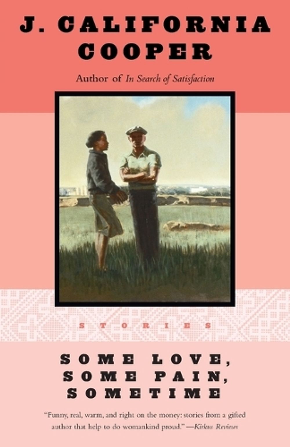 Some Love, Some Pain, Sometime by J. California Cooper - ISBN: 9780385467889