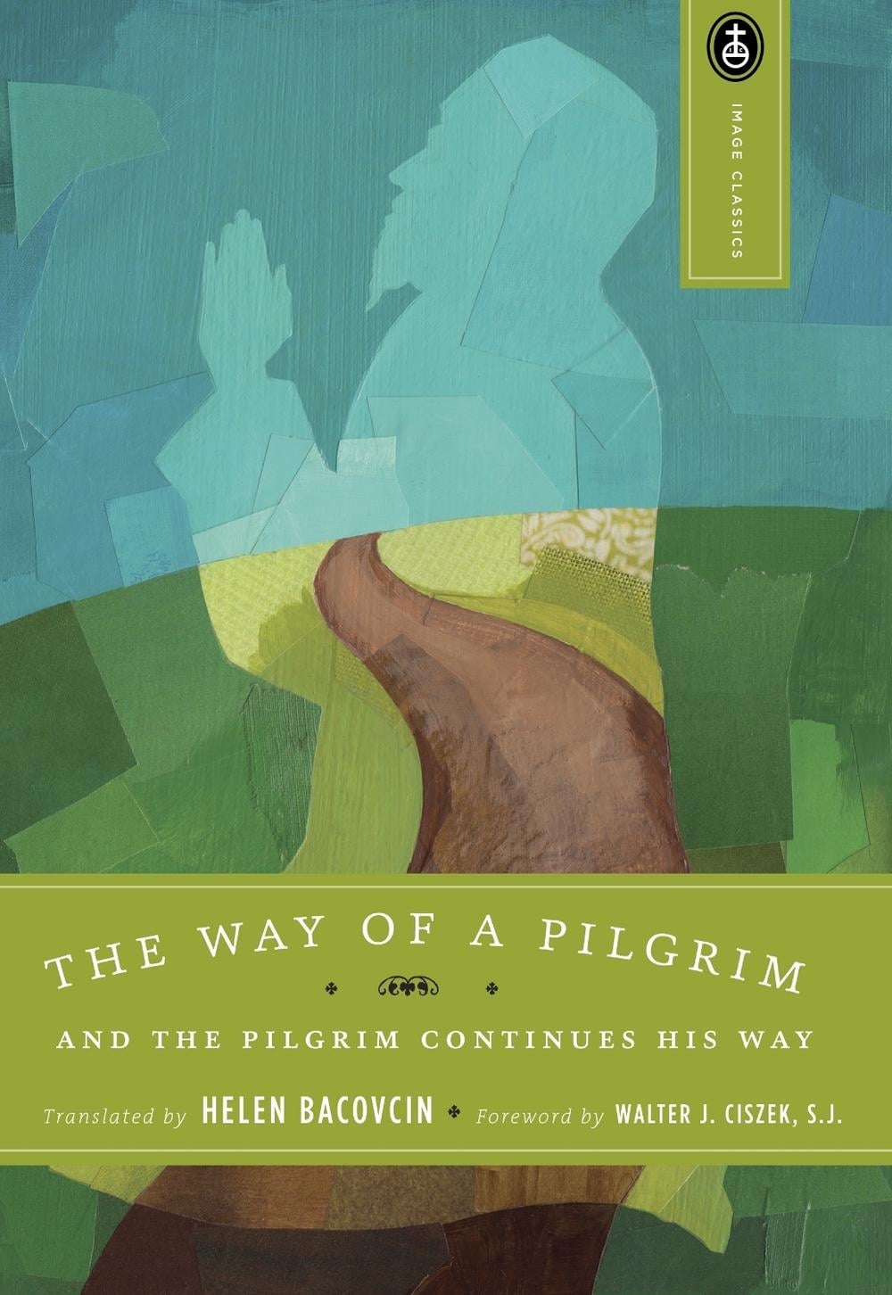 The Way of a Pilgrim by Helen Bacovcin - ISBN: 9780385468145