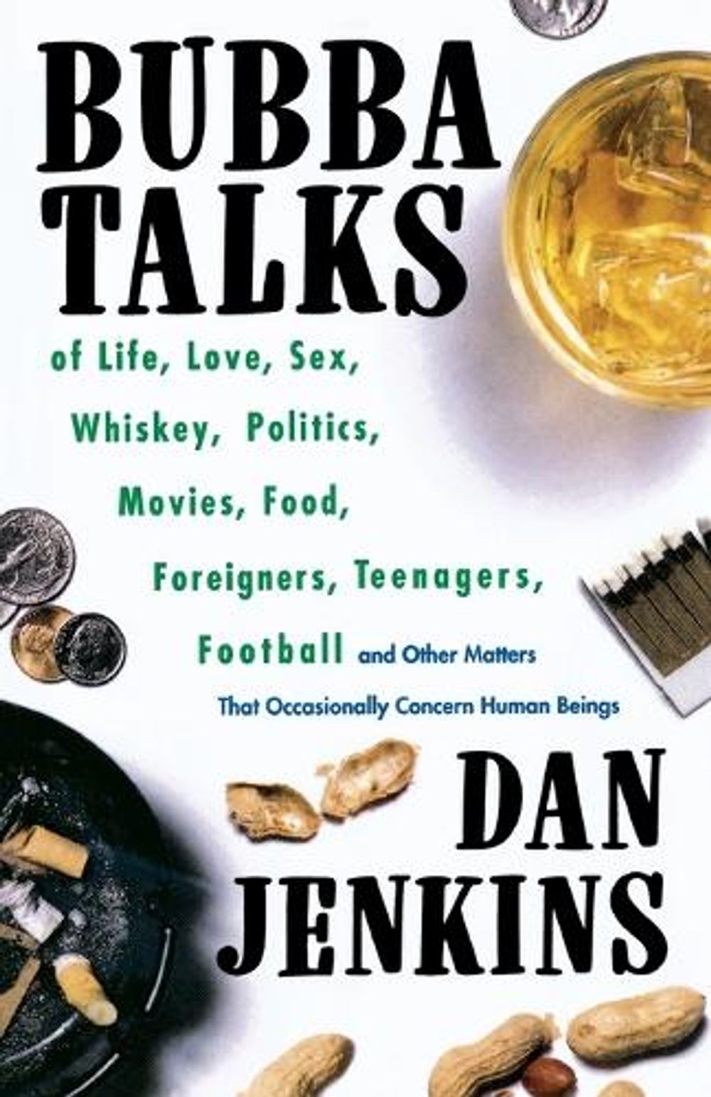 Bubba Talks by Dan Jenkins - ISBN: 9780385470797