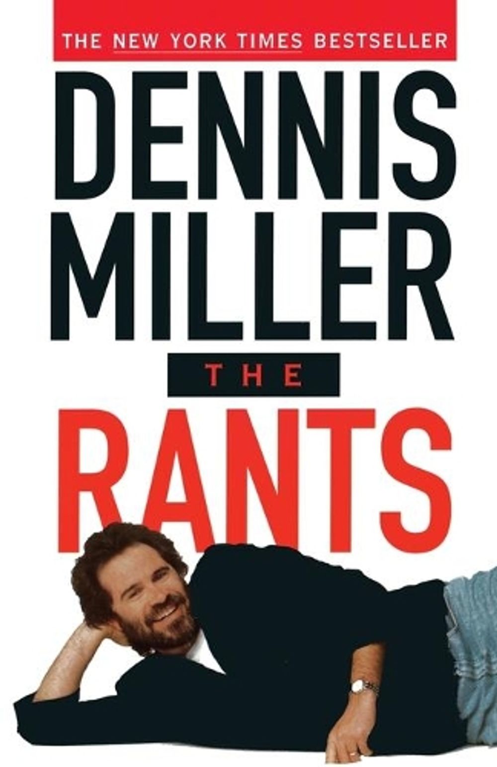 Rants by Dennis Miller - ISBN: 9780385478021