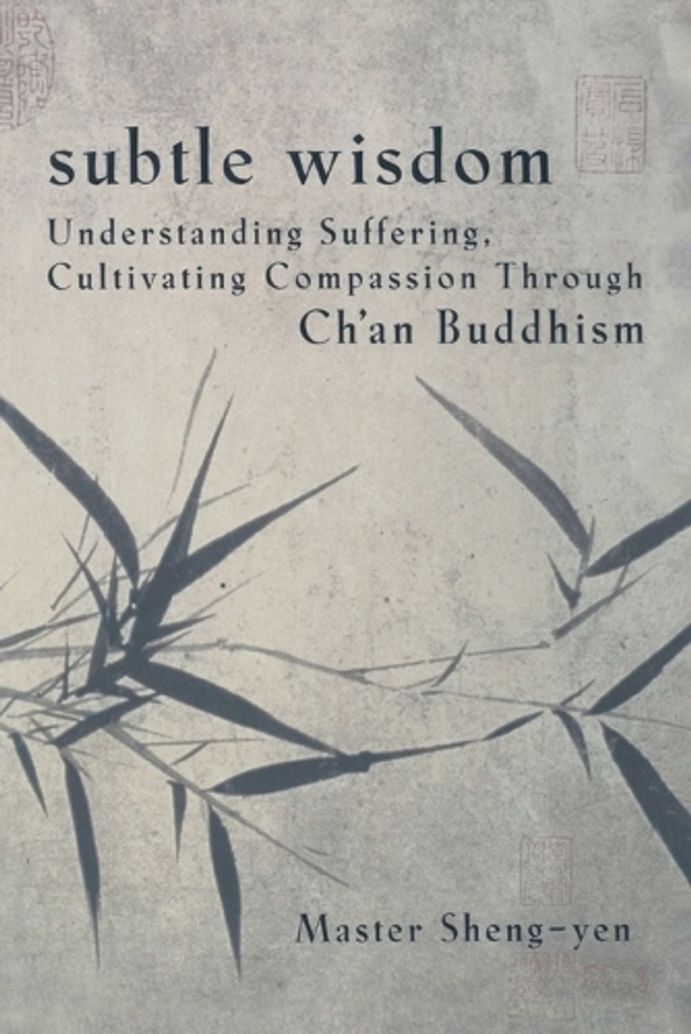 Subtle Wisdom by Master Sheng Yen - ISBN: 9780385480451