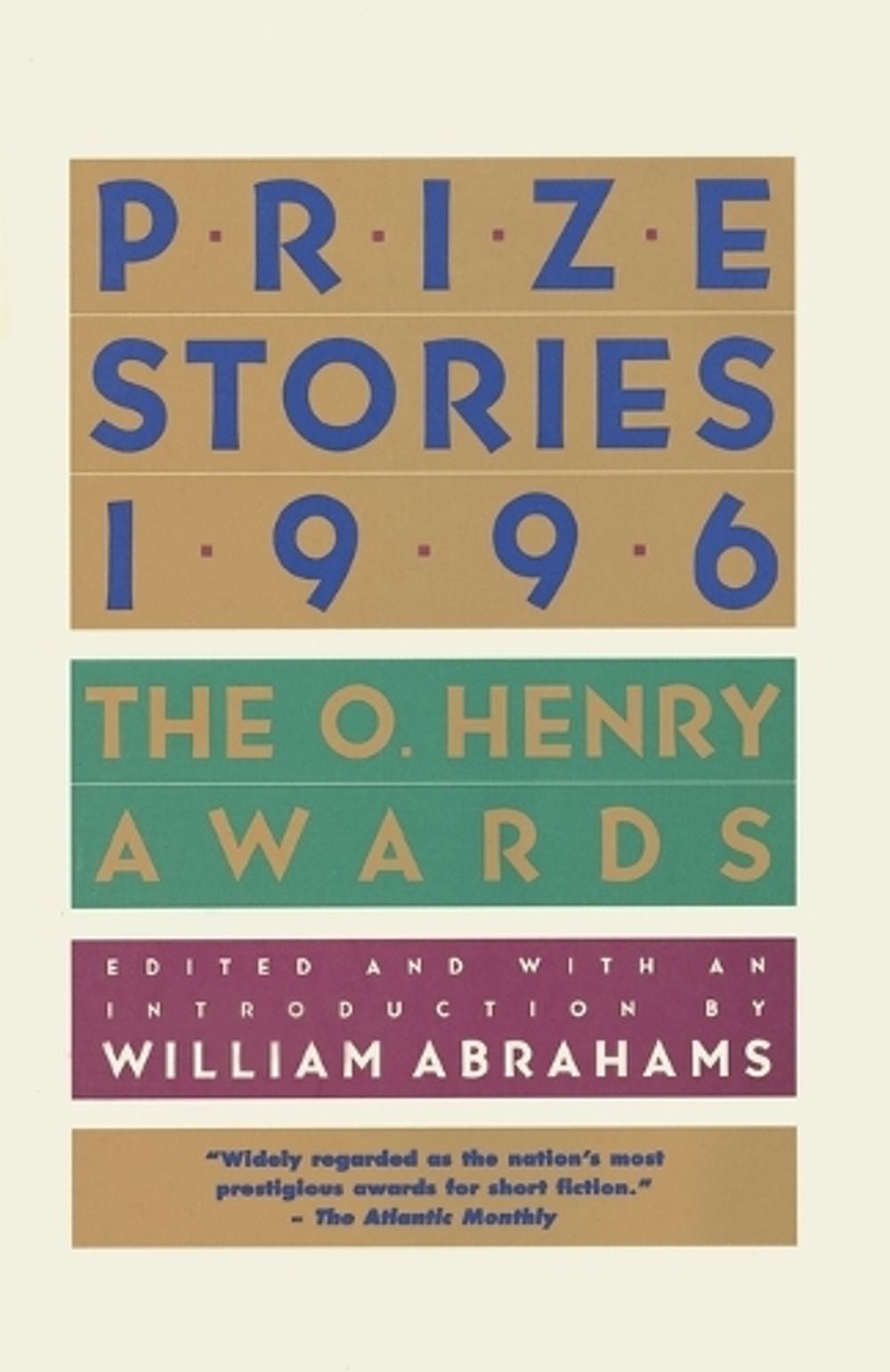 Prize Stories 1996 by William Abrahams - ISBN: 9780385481823