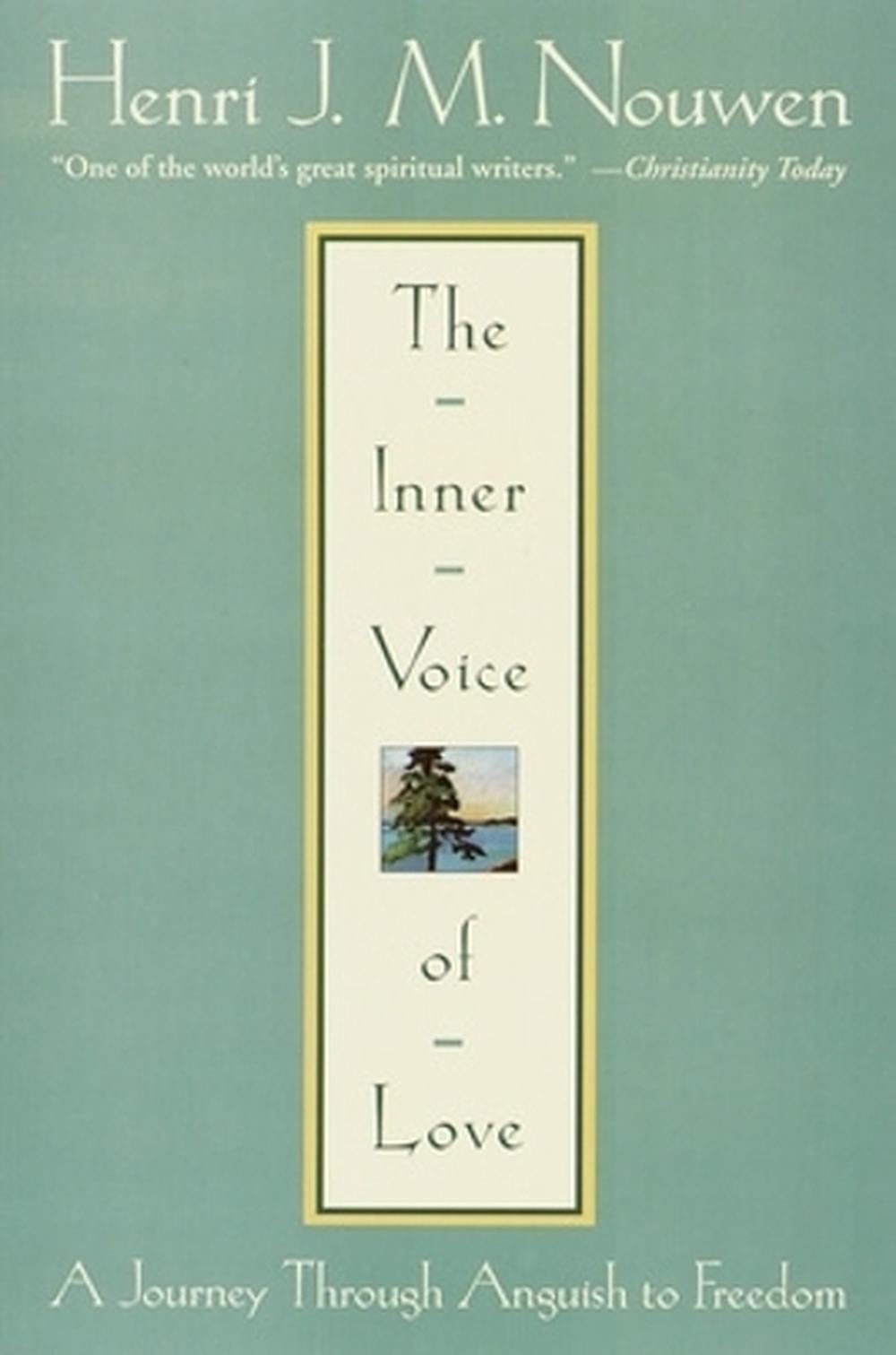 The Inner Voice of Love by Henri J.M. Nouwen - ISBN: 9780385483483