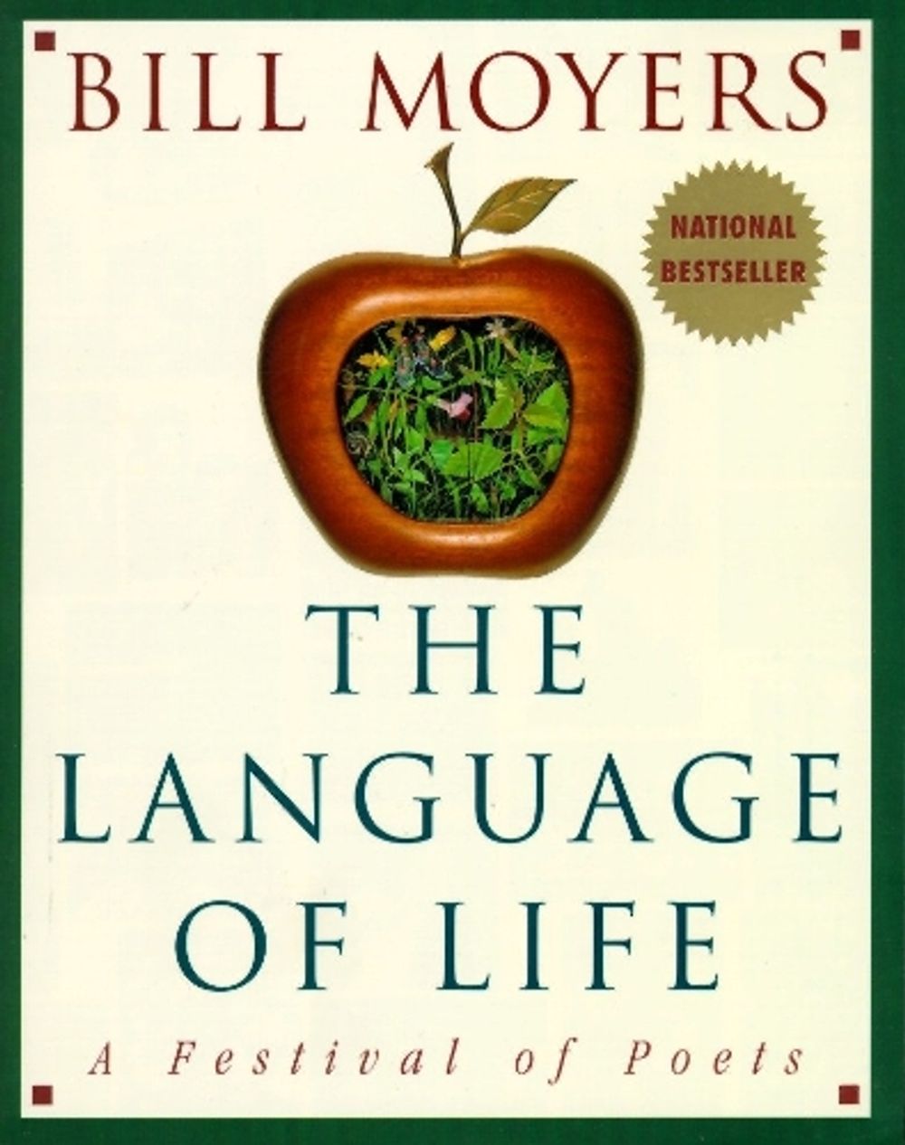 The Language of Life by Bill Moyers - ISBN: 9780385484107