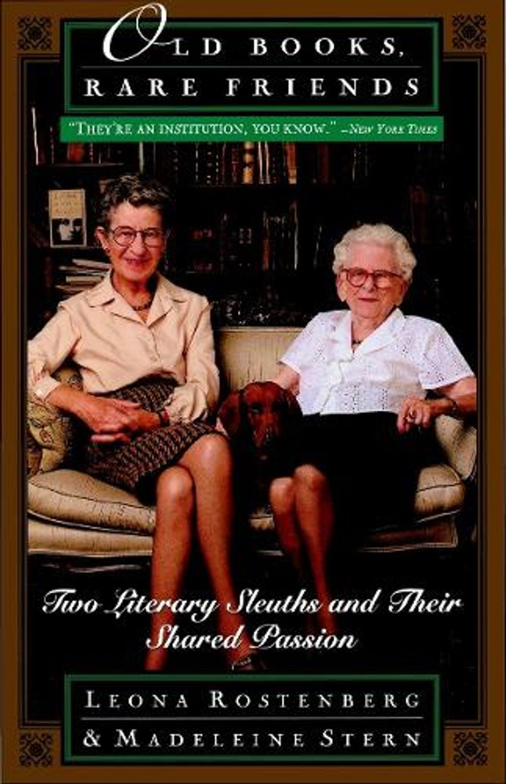 Old Books, Rare Friends by Madeline B. Stern - ISBN: 9780385485159