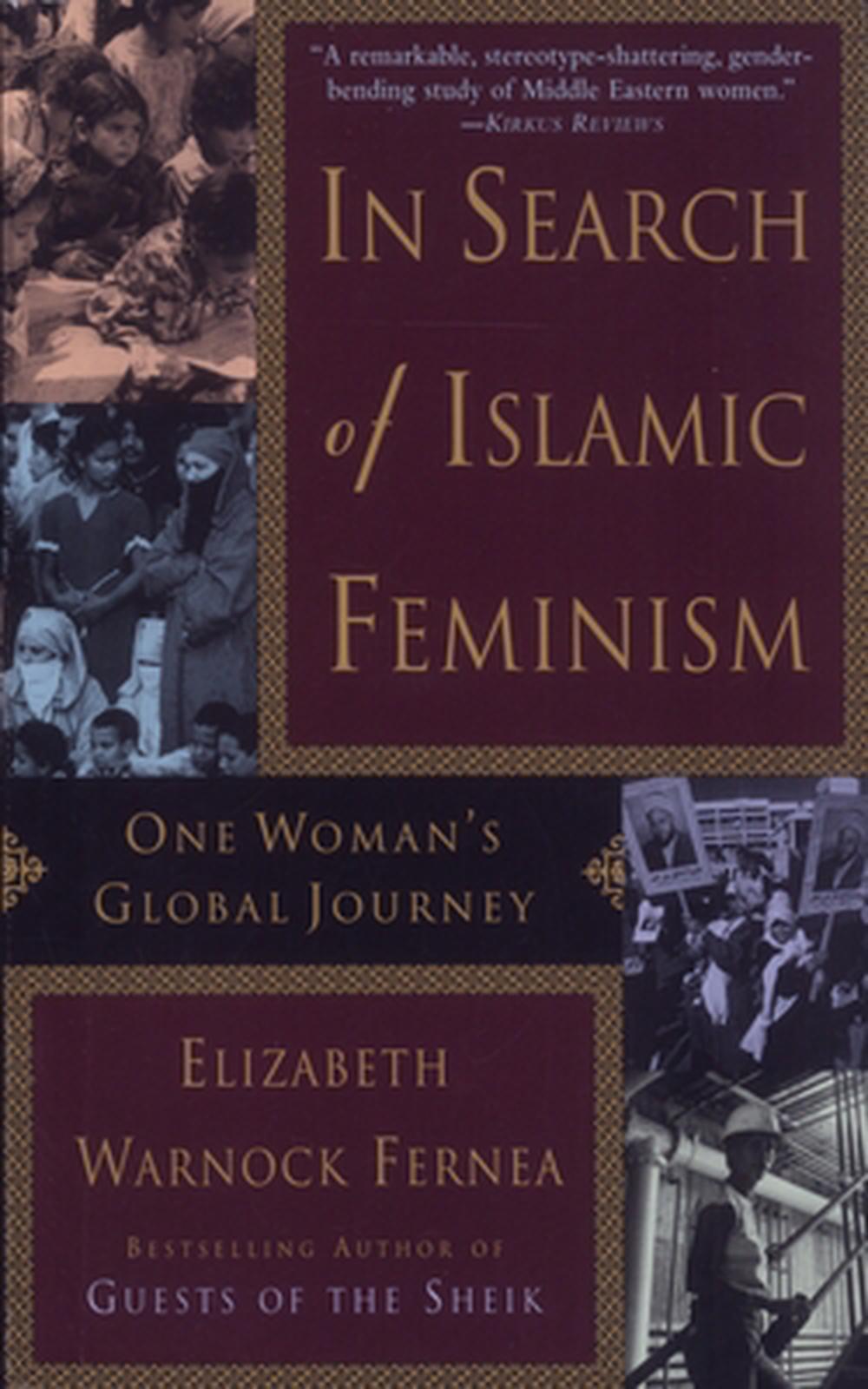 In Search of Islamic Feminism by Elizabeth Warnock Fernea - ISBN: 9780385488587