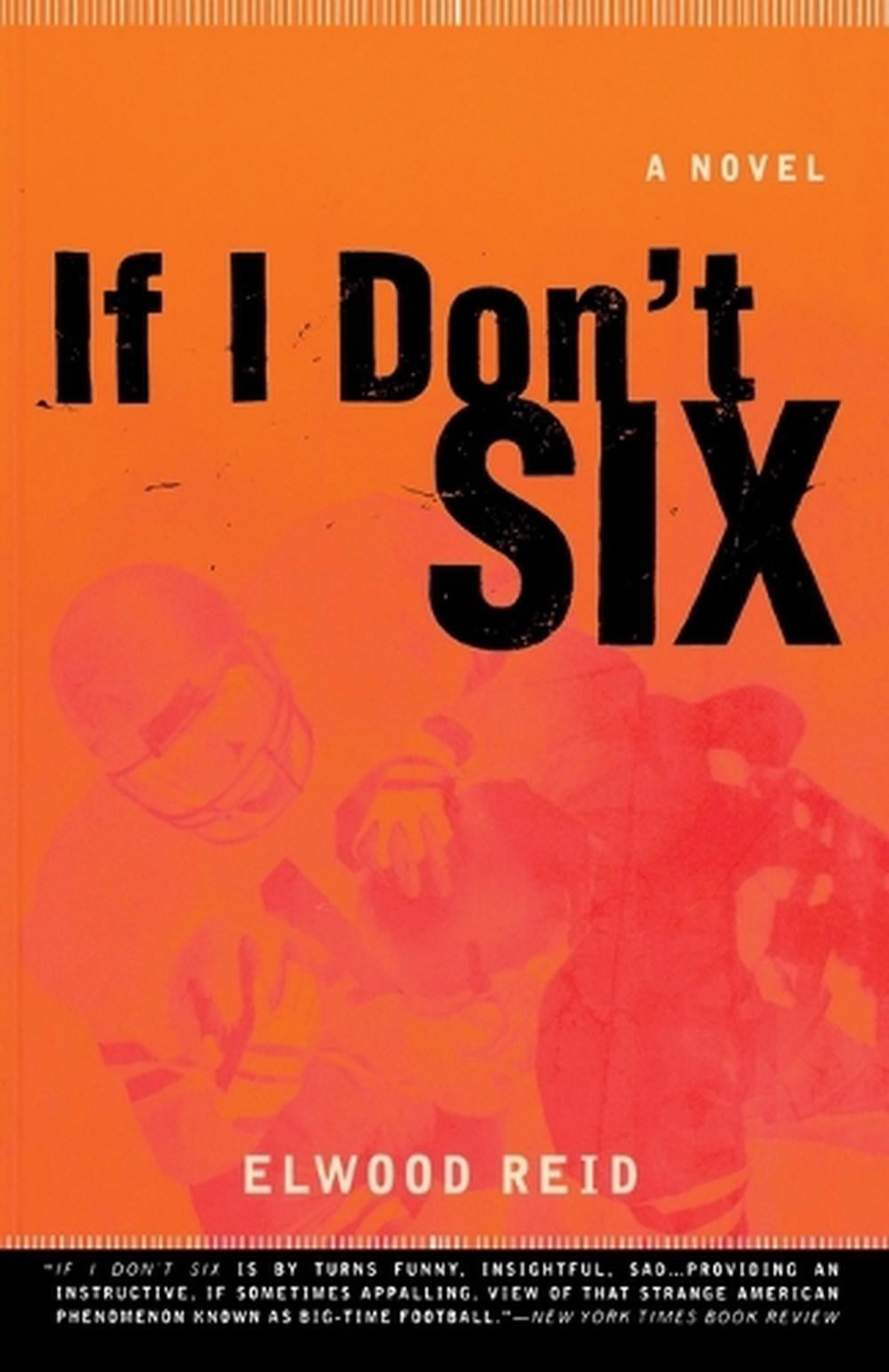 If I Don't Six by Elwood Reid - ISBN: 9780385491204