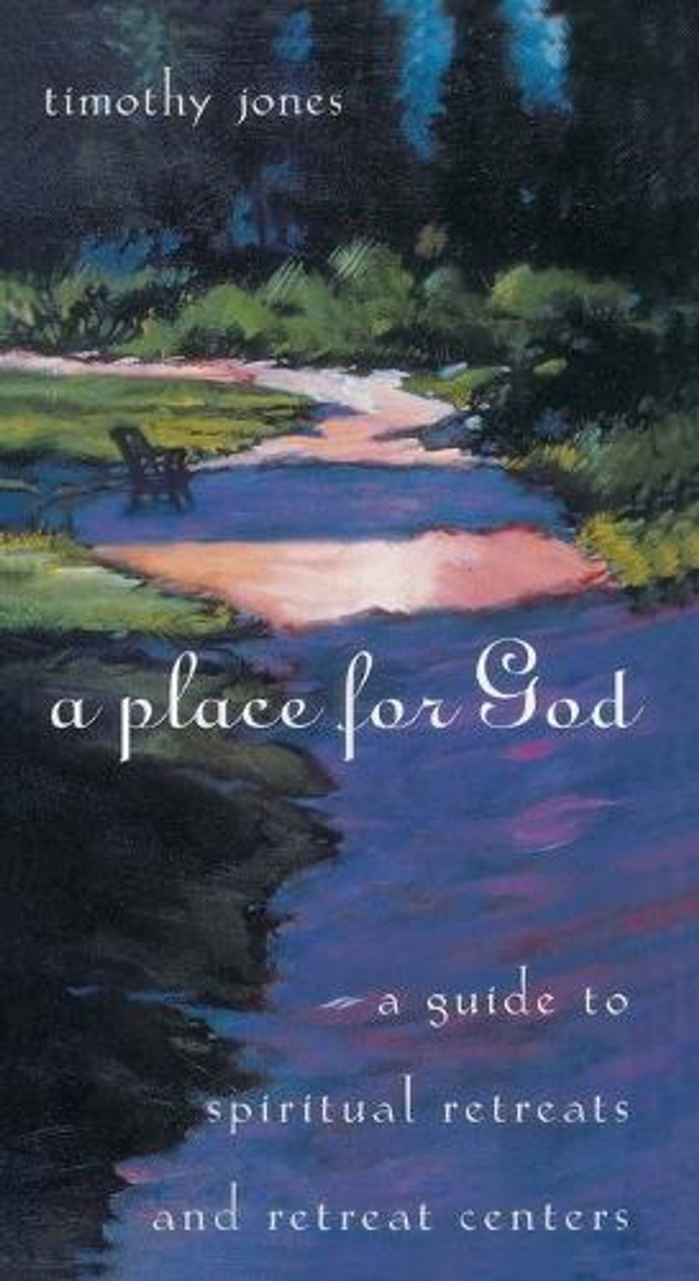 A Place for God by Timothy Jones - ISBN: 9780385491587