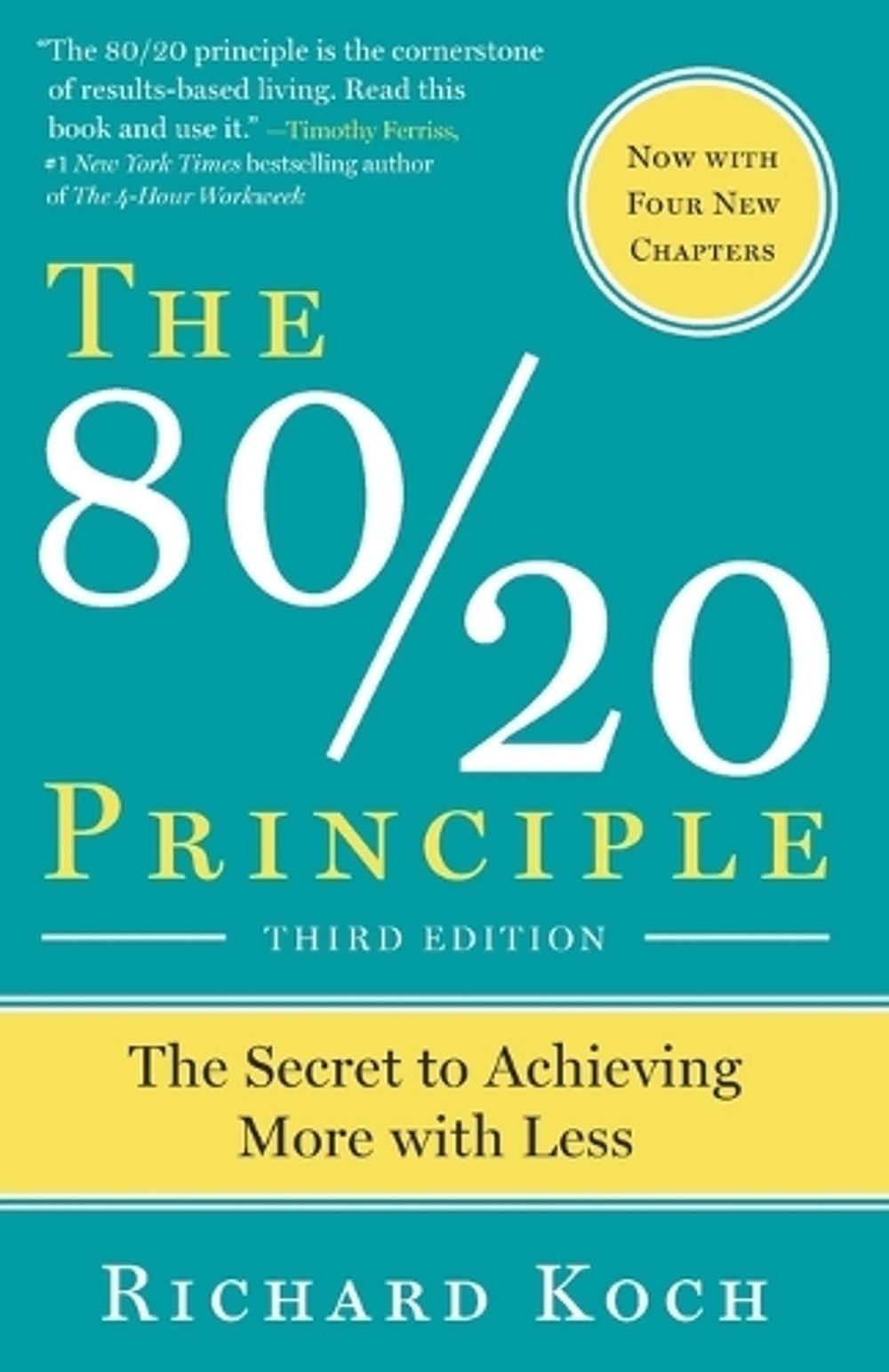 The 80/20 Principle, Expanded and Updated by Richard Koch - ISBN: 9780385491747