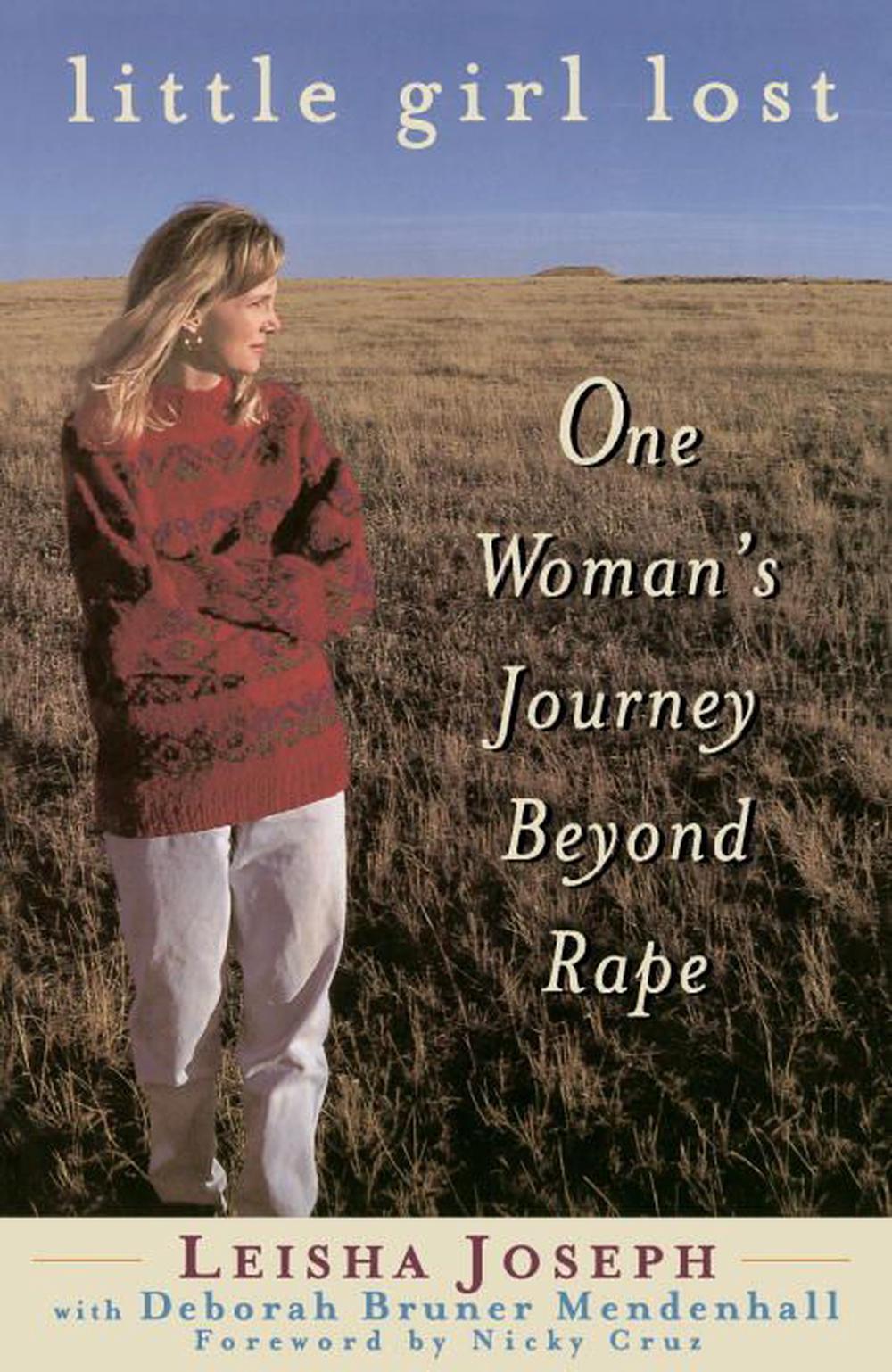 Little Girl Lost: One Women's Journey Beyond Rape by Leisha Joseph - ISBN: 9780385492409