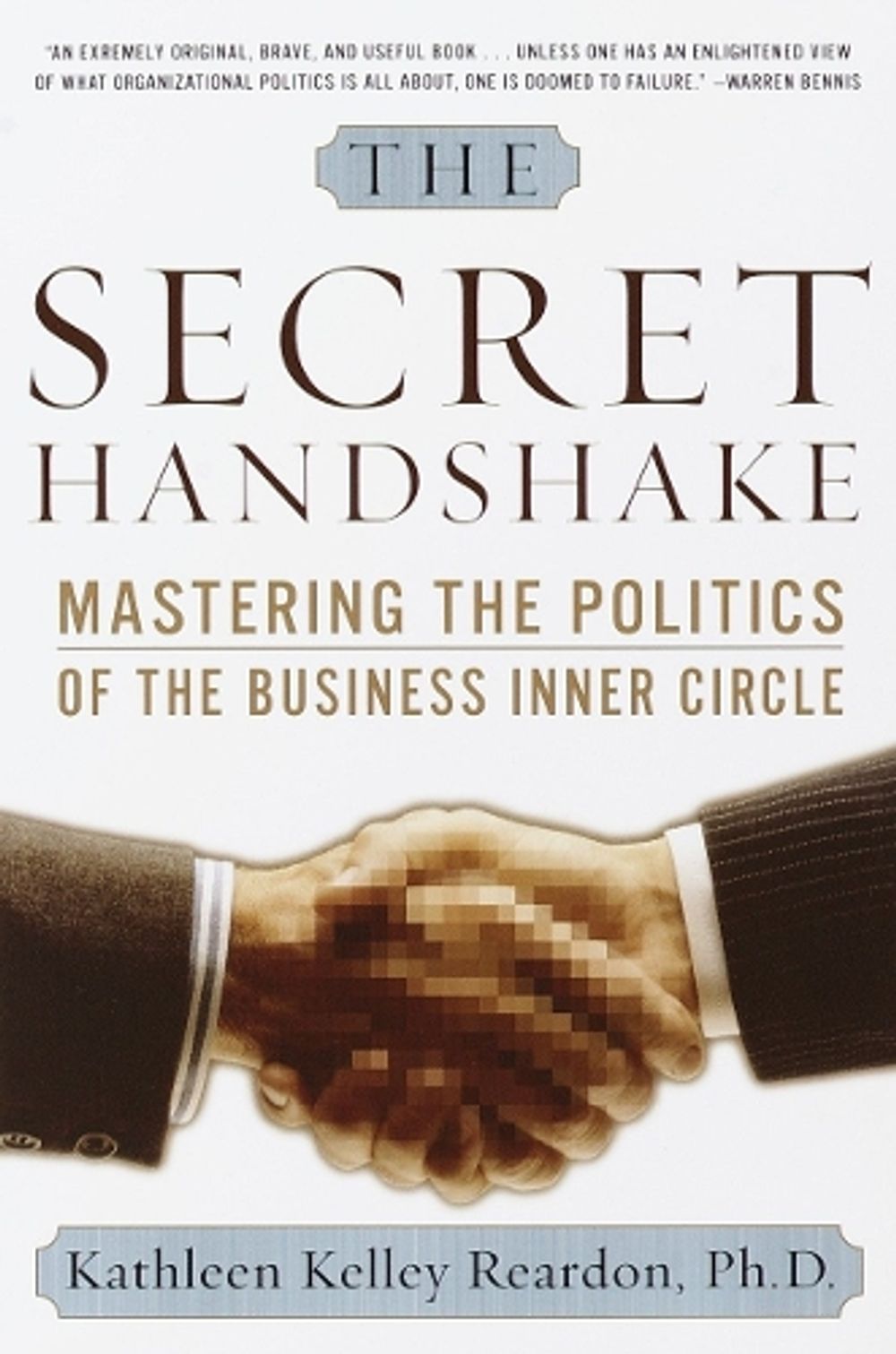 The Secret Handshake by Kathleen Kelley Reardon - ISBN: 9780385495288