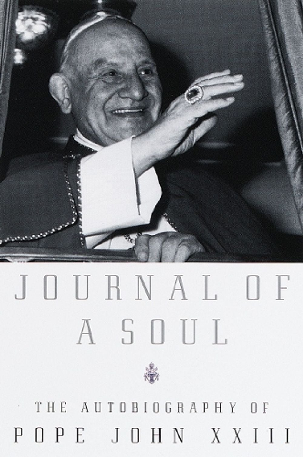 Journal of a Soul by Pope John XXIII - ISBN: 9780385497541