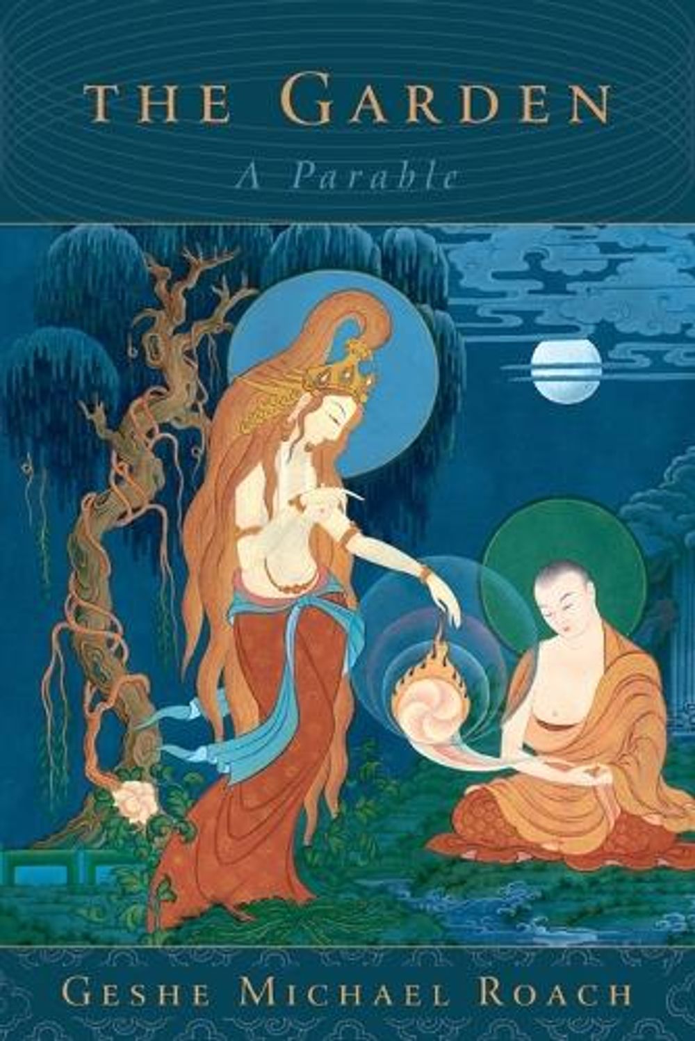 The Garden by Geshe Michael Roach - ISBN: 9780385497893