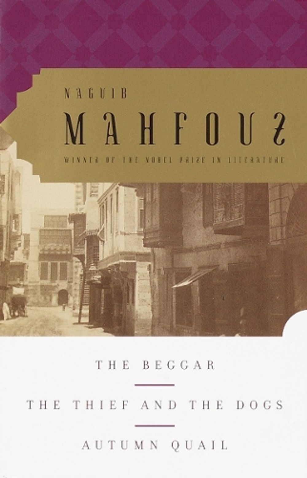 The Beggar, The Thief and the Dogs, Autumn Quail by Naguib Mahfouz - ISBN: 9780385498357
