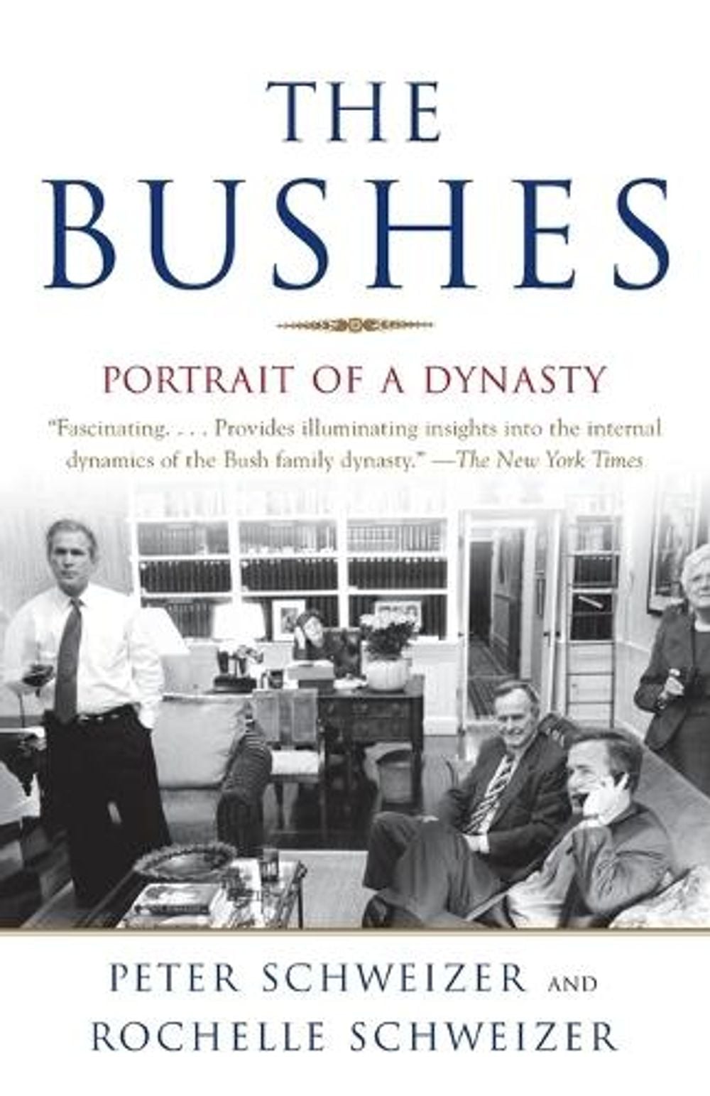 The Bushes by Peter Schweizer - ISBN: 9780385498647