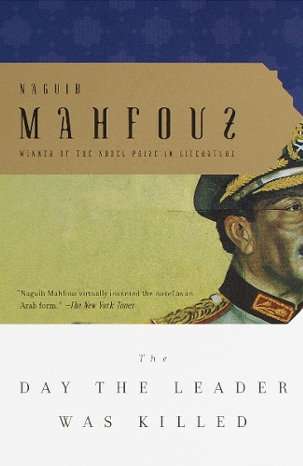 The Day the Leader Was Killed by Naguib Mahfouz - ISBN: 9780385499224