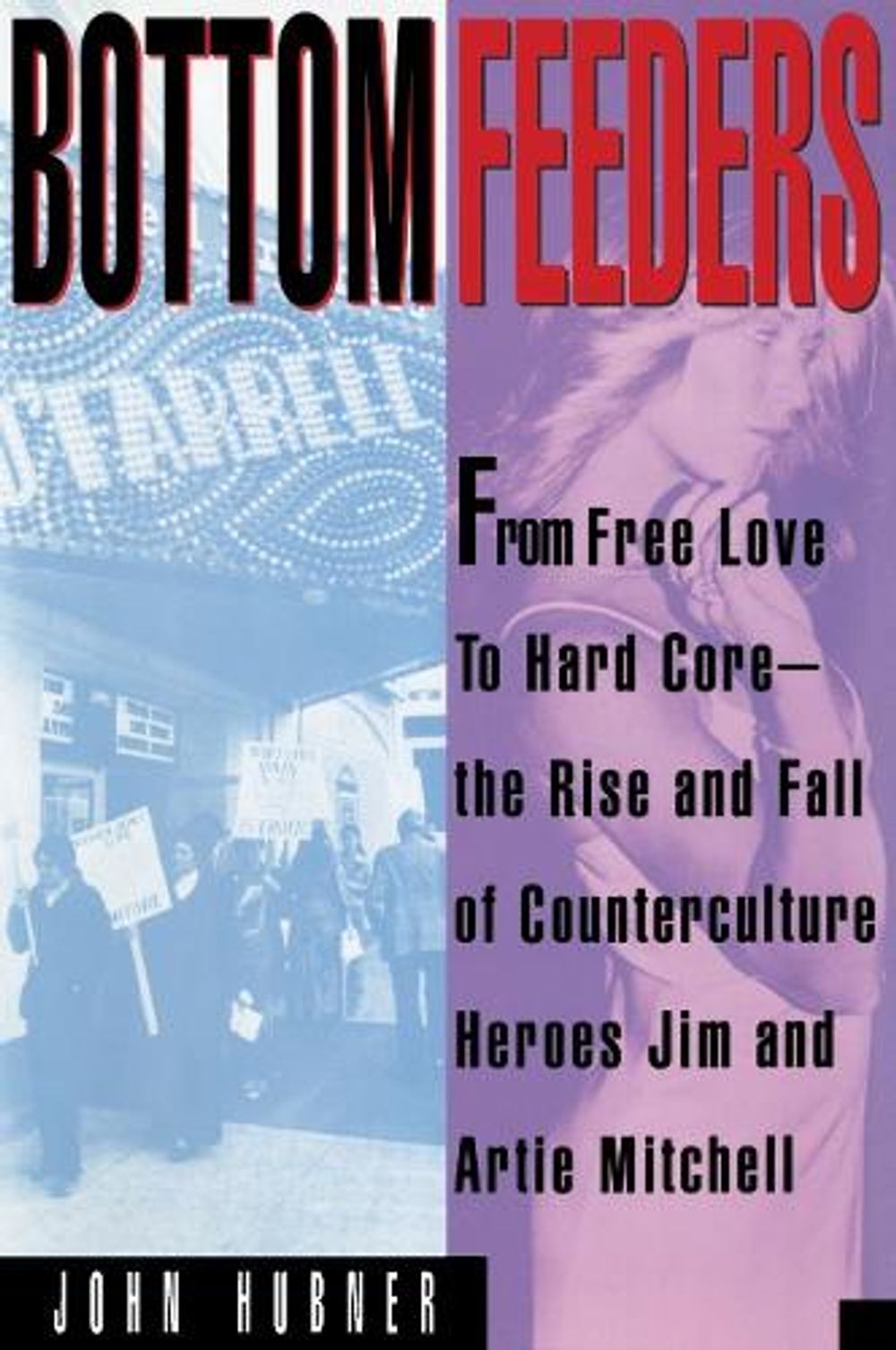 Bottom Feeders by John Hubner - ISBN: 9780385512992