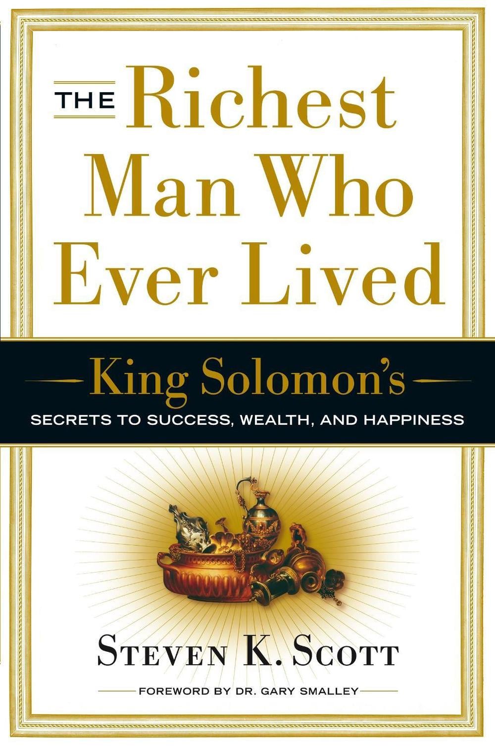 The Richest Man Who Ever Lived by Steven K. Scott - ISBN: 9780385516662