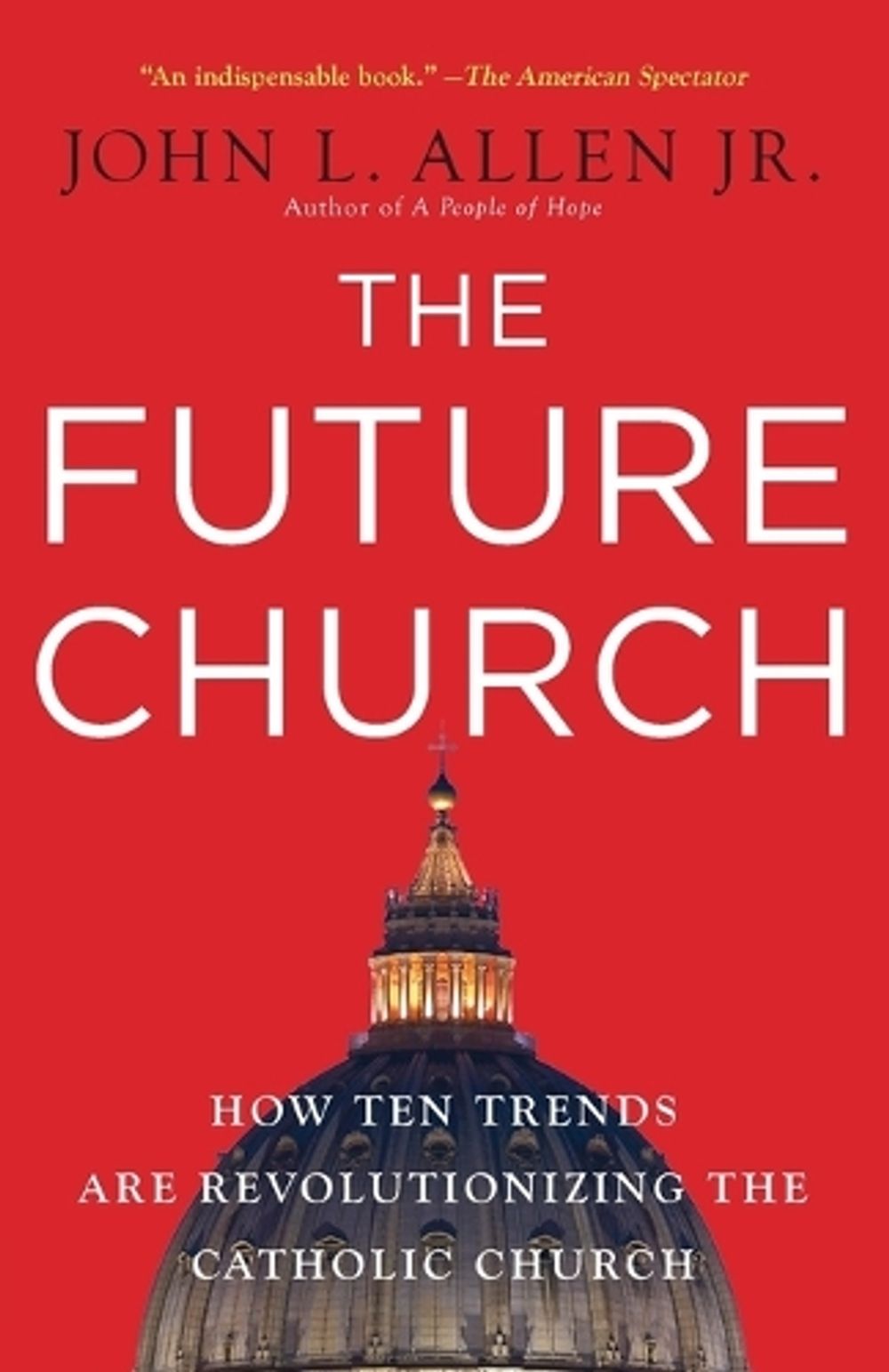 The Future Church by John L. Allen - ISBN: 9780385520393