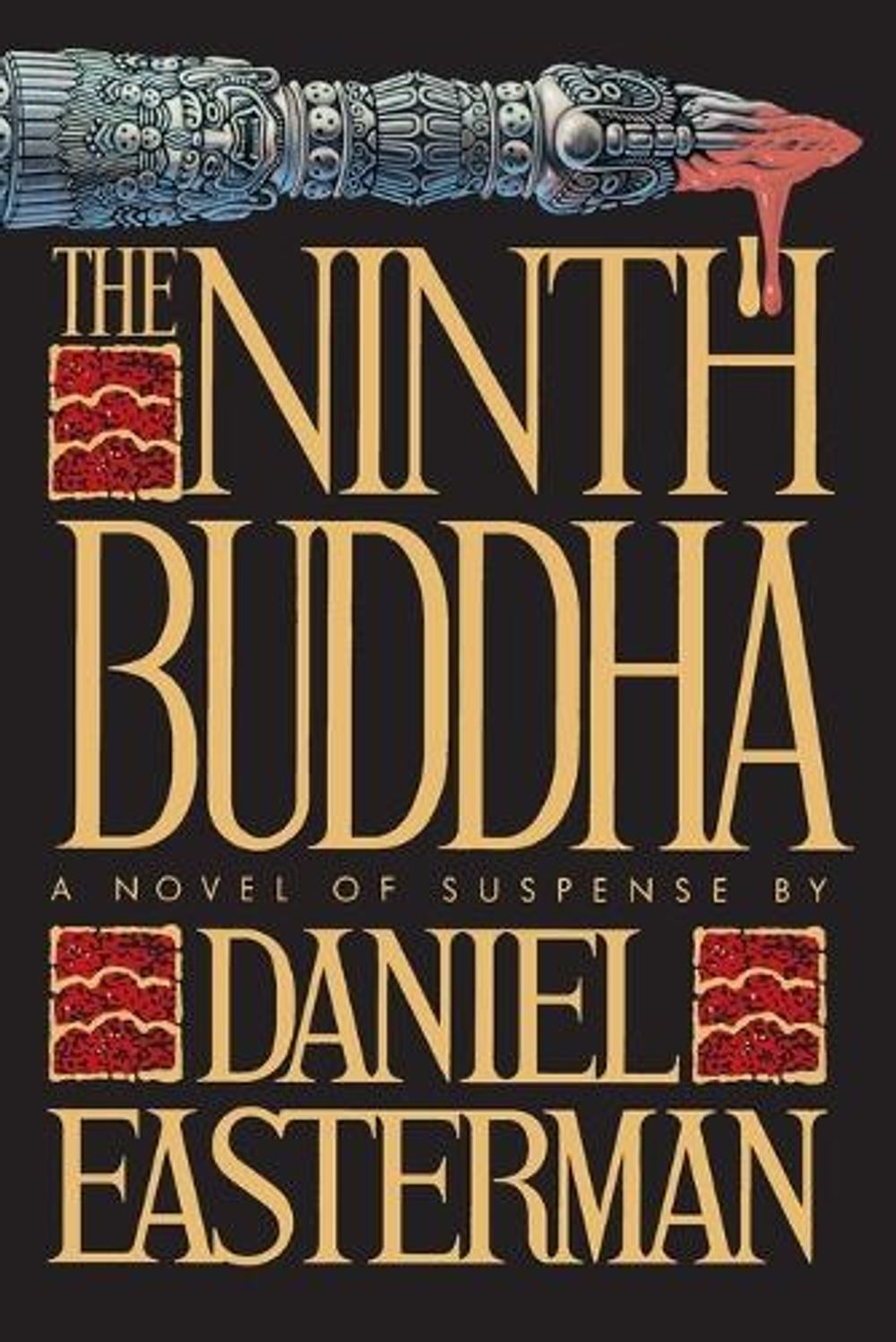 The Ninth Buddha by Daniel Easterman - ISBN: 9780385520461